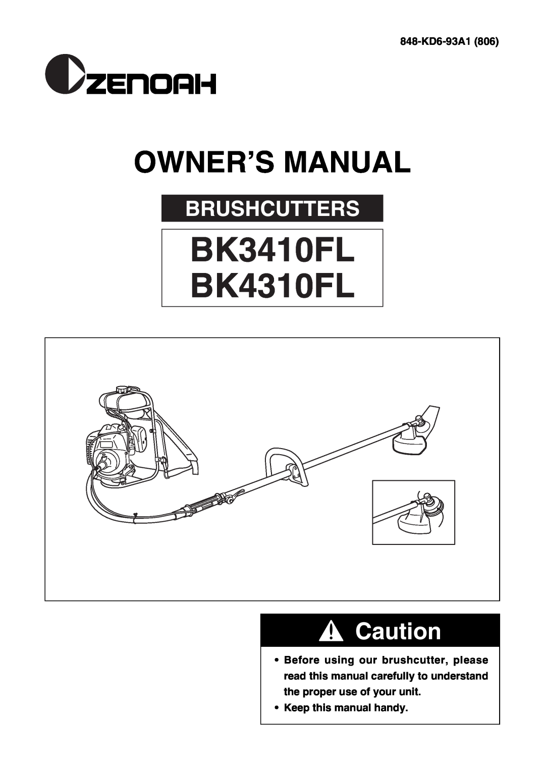 Zenoah owner manual BK3410FL BK4310FL, Owner’S Manual, Brushcutters, 848-KD6-93A1, Keep this manual handy 