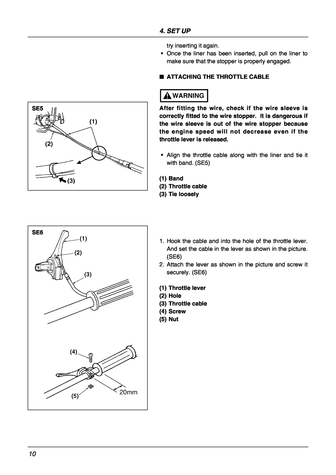 Zenoah BK3410FL, BK4310FL owner manual SE5 SE6, Attaching The Throttle Cable, Band 2 Throttle cable 3 Tie loosely, Set Up 