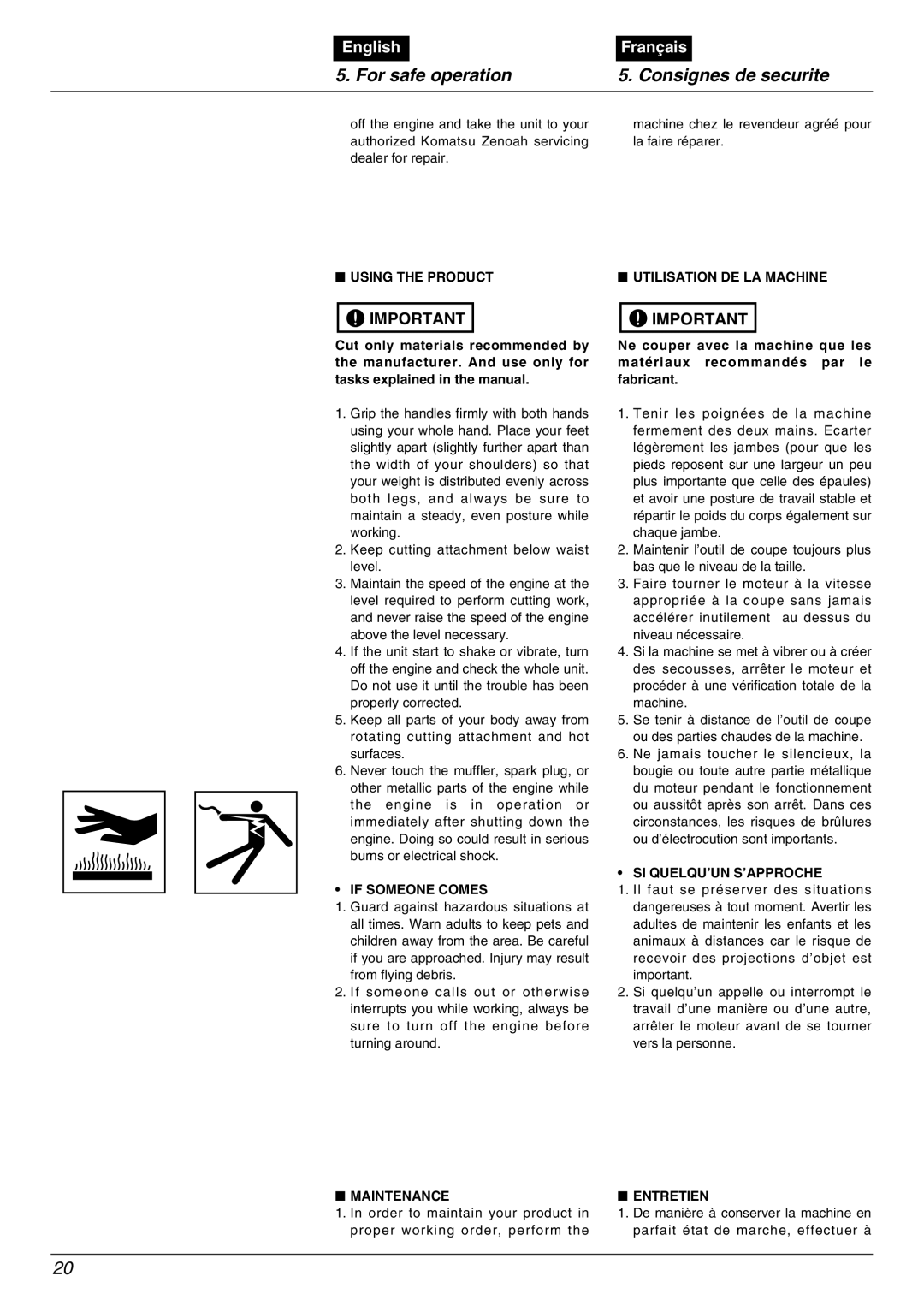 Zenoah BK5300DL manual Using the Product, If Someone Comes, Utilisation DE LA Machine, Si Quelqu’Un S’Approche, Maintenance 