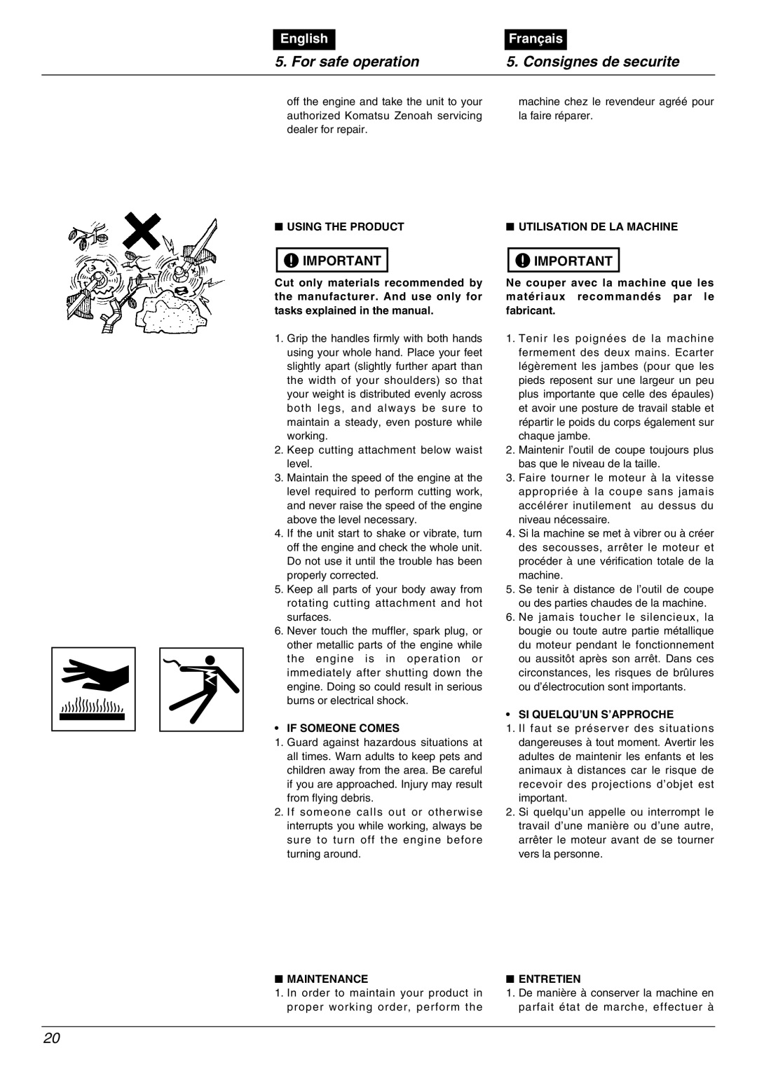 Zenoah BK5300DL manual For safe operation, Consignes de securite, English, Français, Using The Product, If Someone Comes 