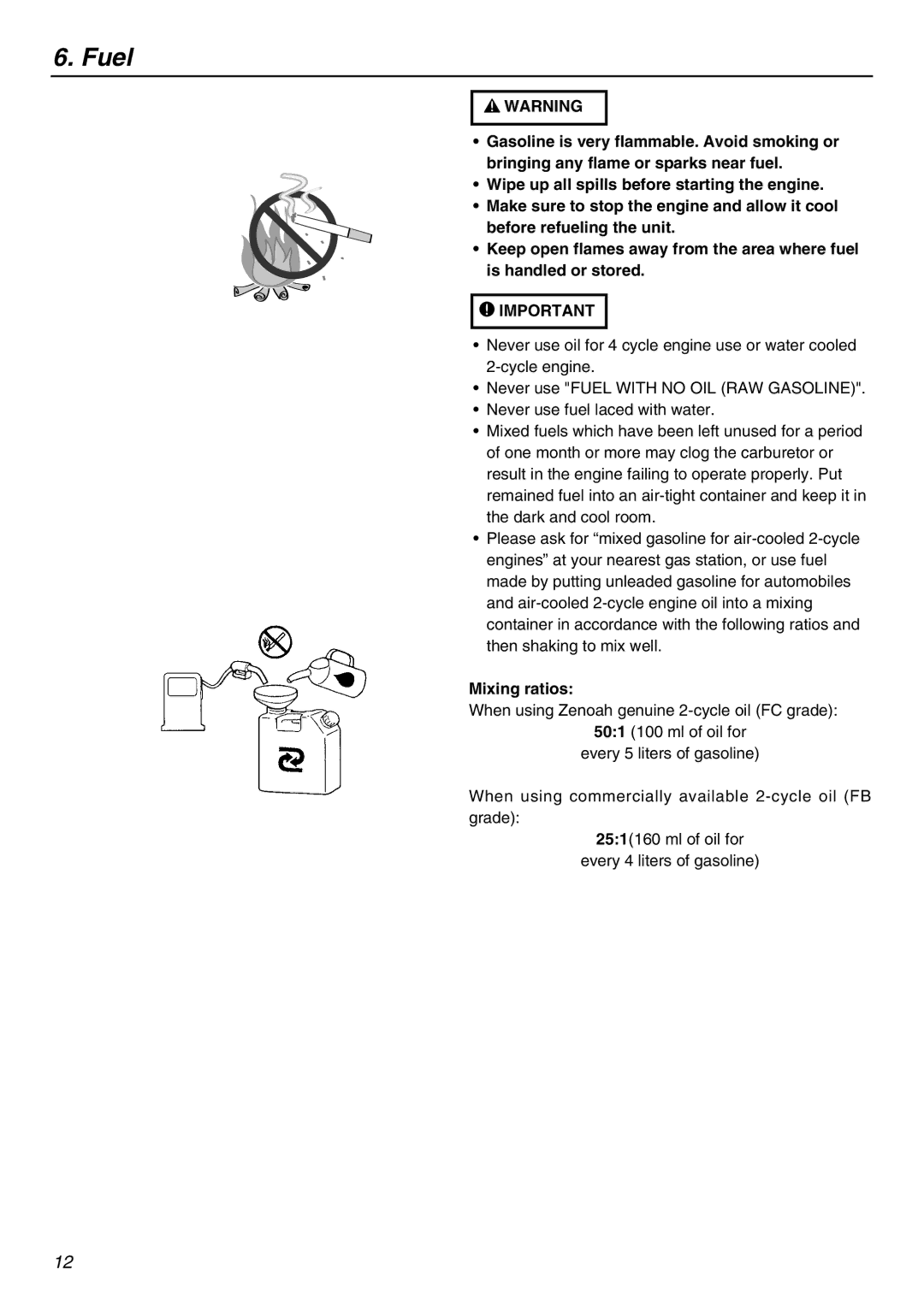 Zenoah BK4310FL-S, BK3410FL-S owner manual Fuel, Mixing ratios 