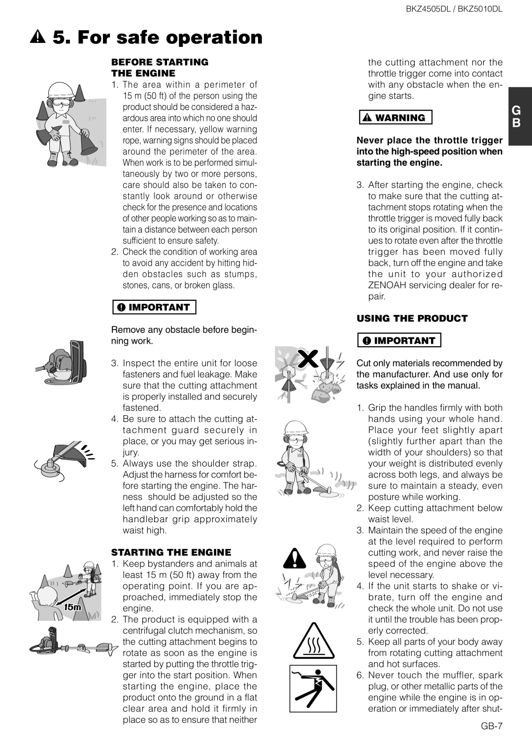 Zenoah BKZ5010DL, BKZ4505DL Before Starting Engine, Area within a perimeter, Starting the Engine, Using the Product, GB-7 