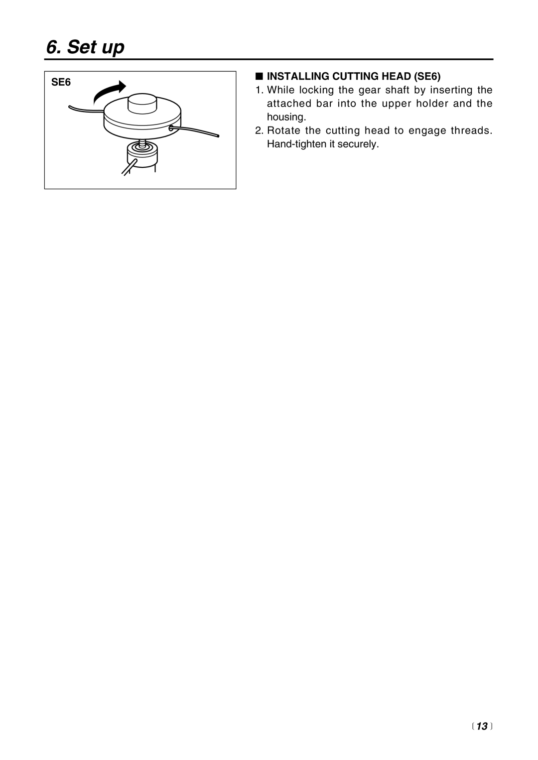 Zenoah BT225 manual SE6 Installing Cutting Head SE6,  13  