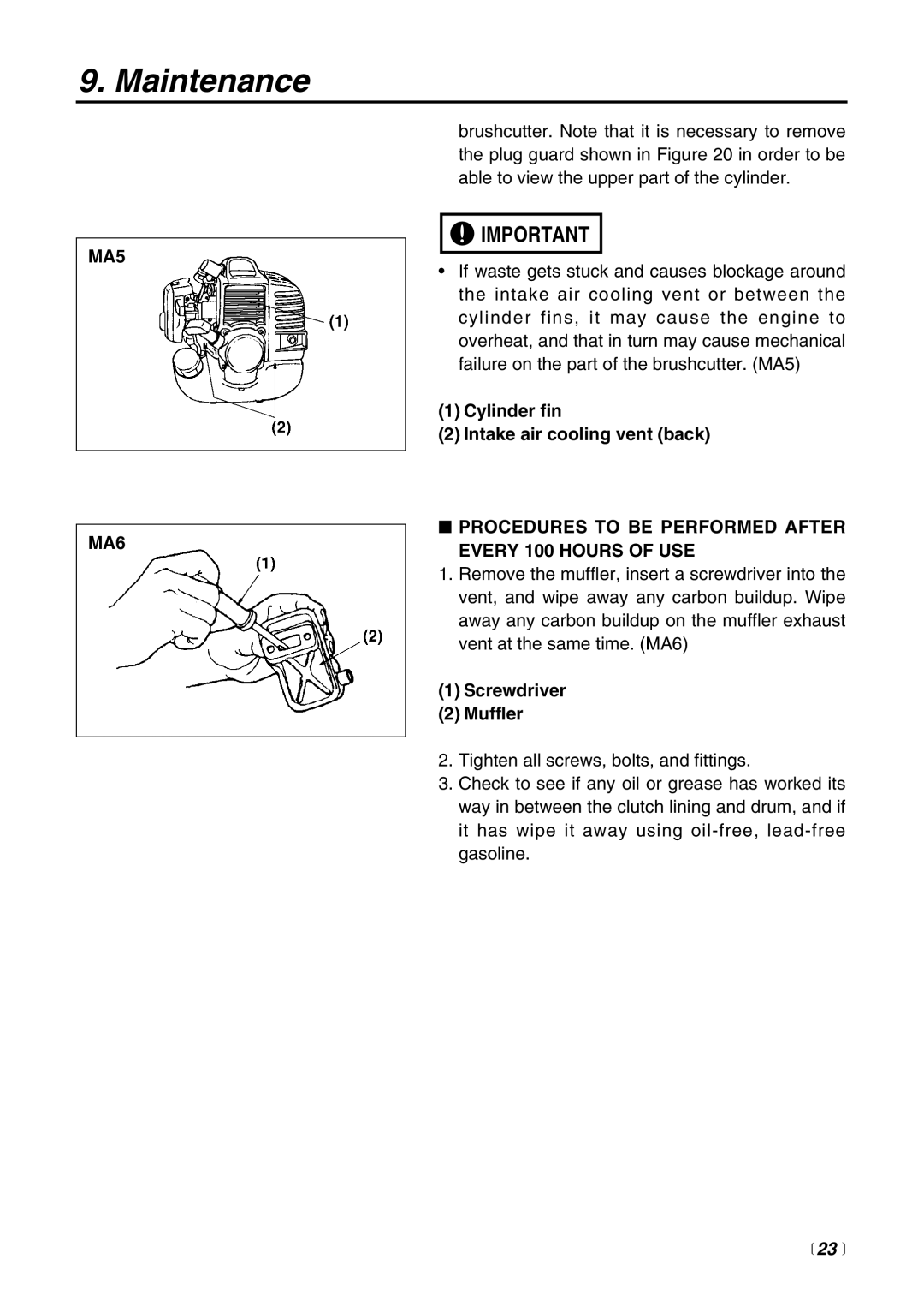 Zenoah BT225 manual MA5 MA6, Procedures to be Performed After Every 100 Hours of USE,  23  