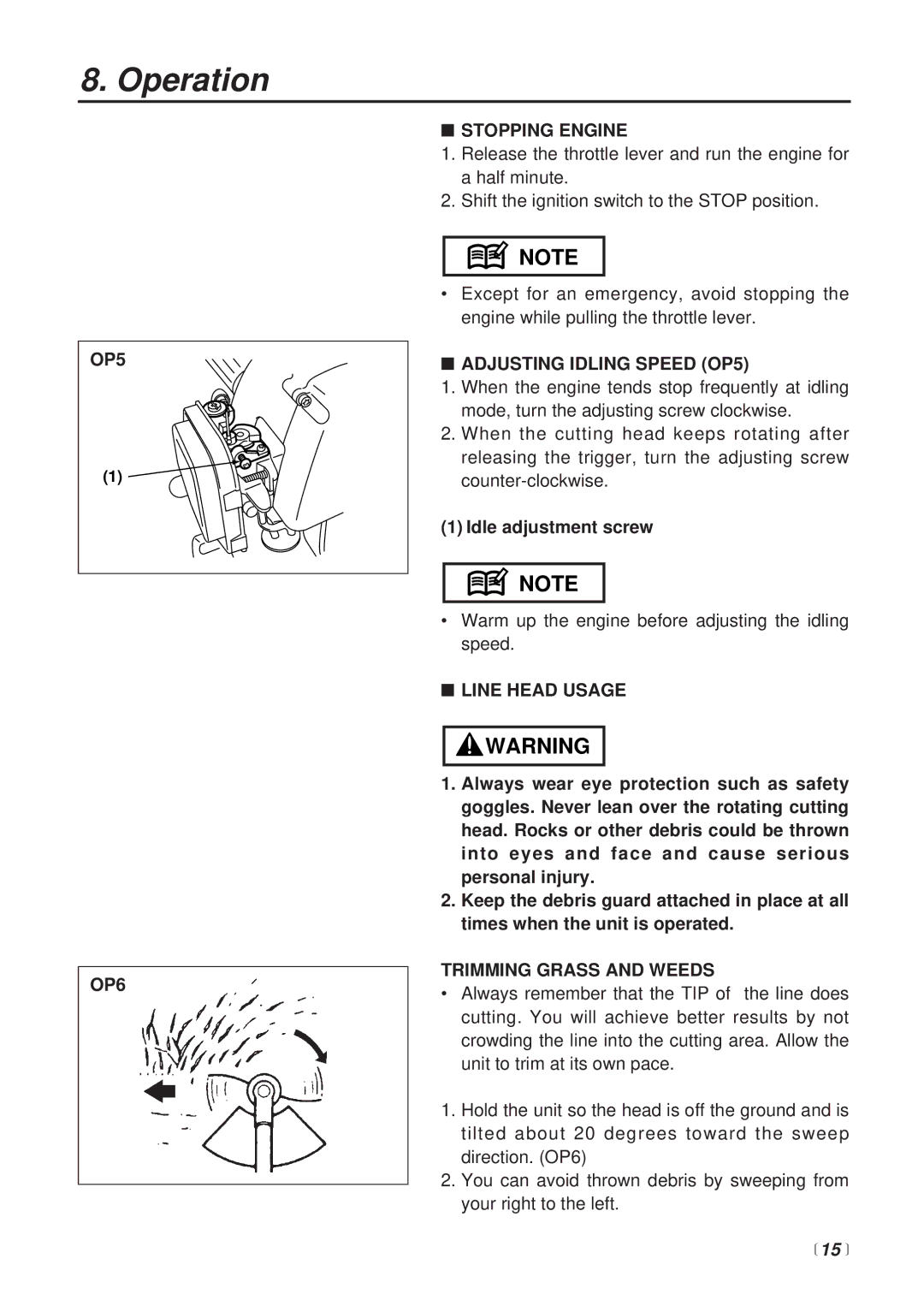 Zenoah BT251 manual OP5 OP6 Stopping Engine, Adjusting Idling Speed OP5, Line Head Usage, Trimming Grass and Weeds, 15  