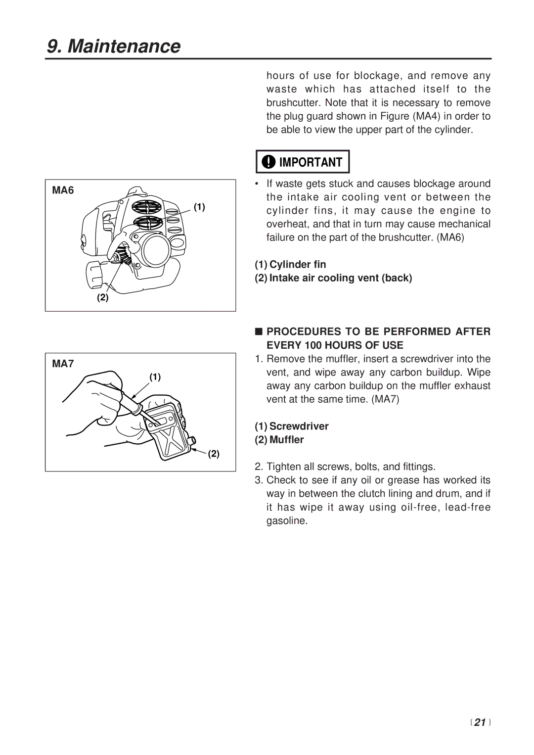 Zenoah BT251 manual MA6 MA7, Procedures to be Performed After Every 100 Hours of USE, 21  