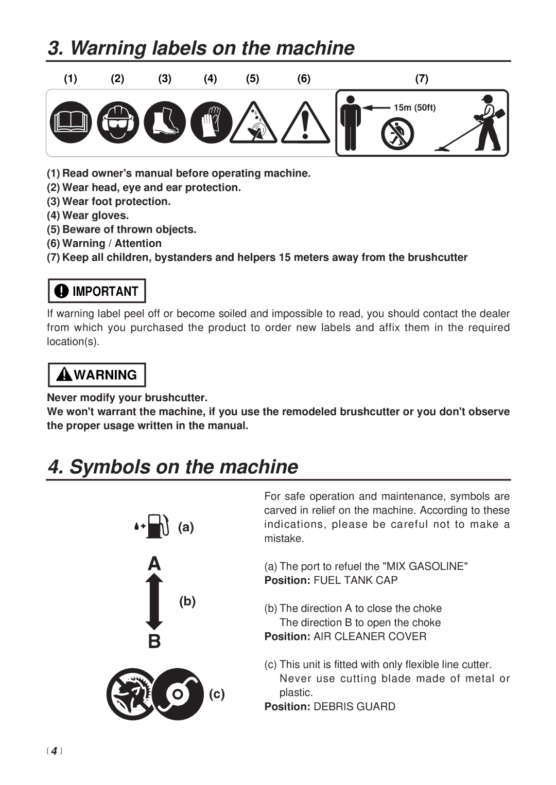 Zenoah BT251 manual Symbols on the machine 