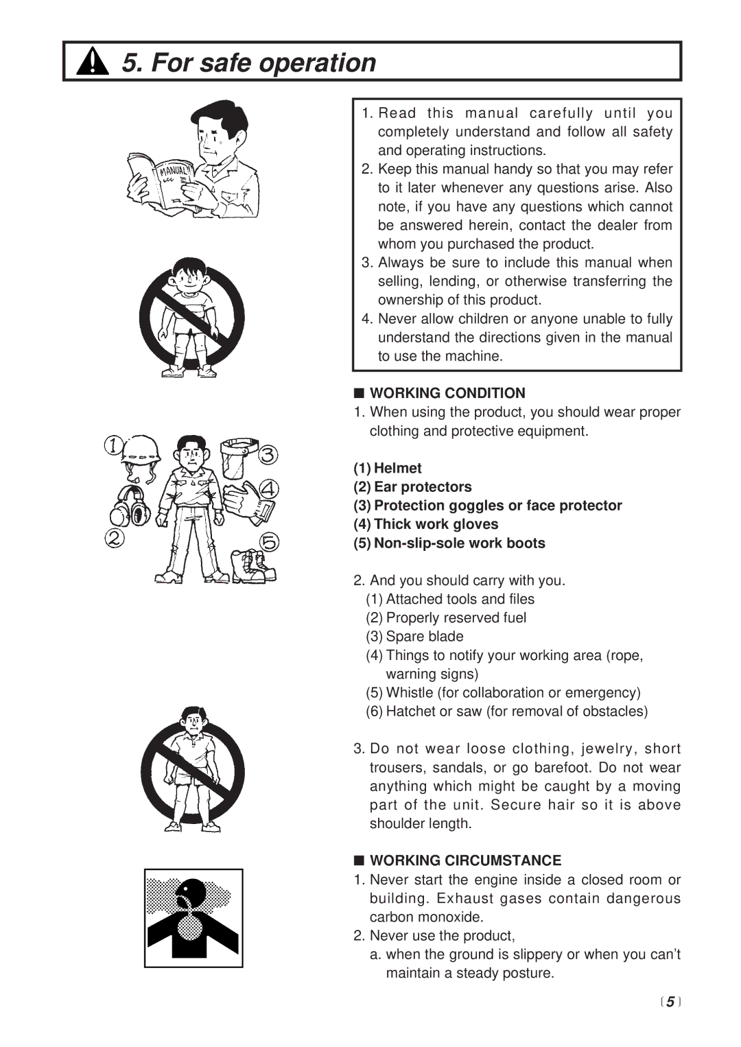 Zenoah BT251 manual For safe operation, Working Condition, Working Circumstance 