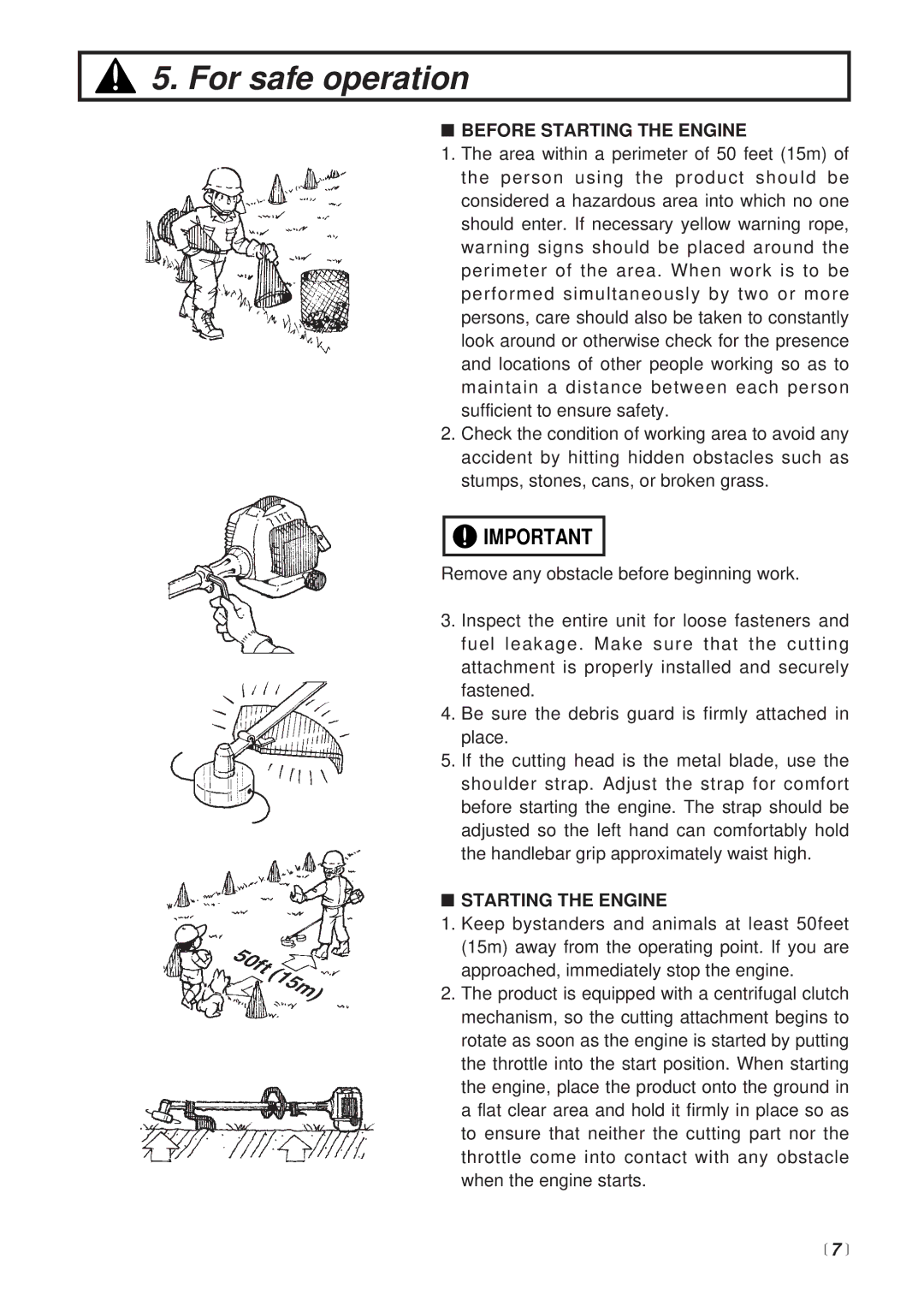 Zenoah BT251 manual Before Starting the Engine 