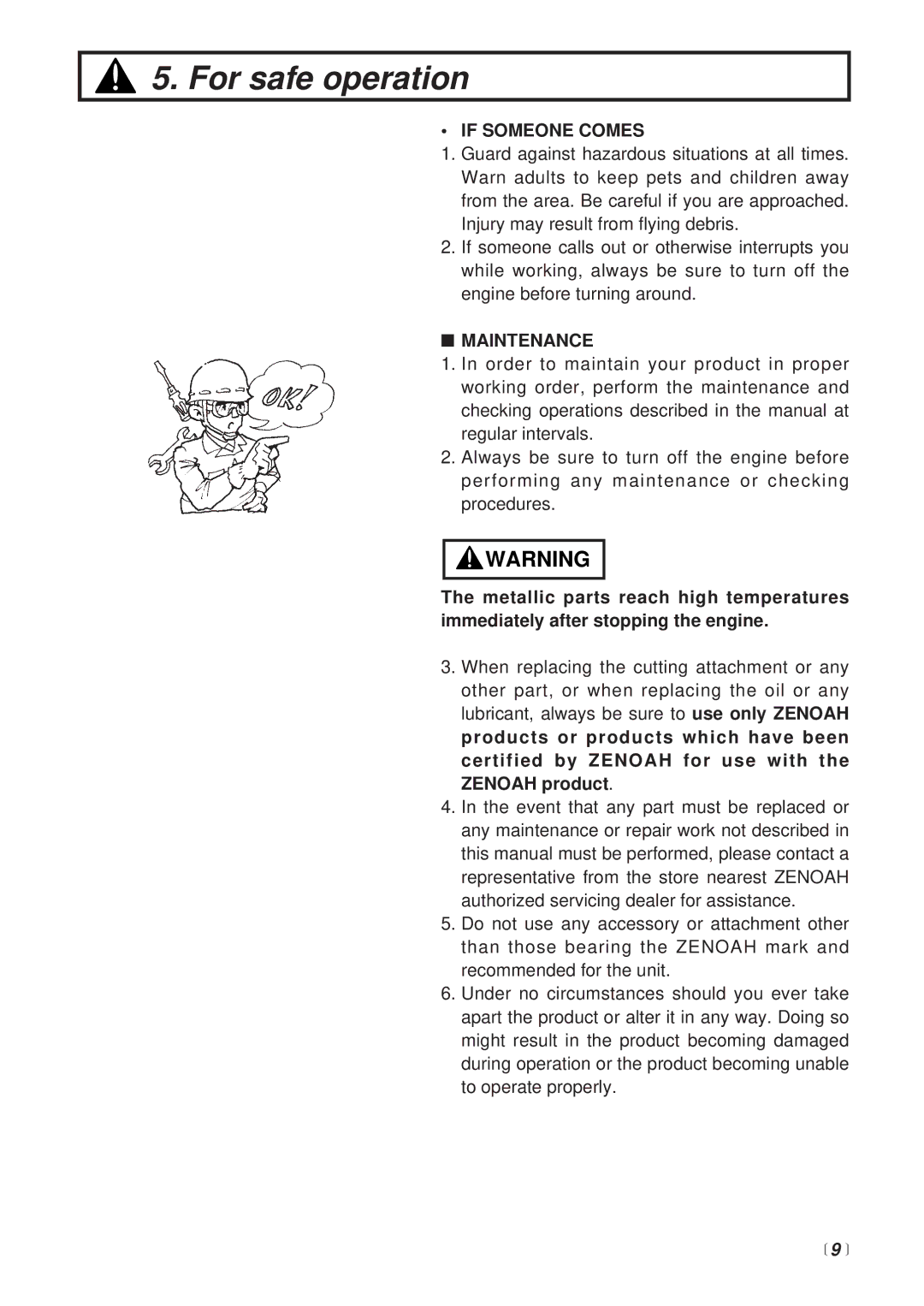 Zenoah BT251 manual If Someone Comes, Maintenance 