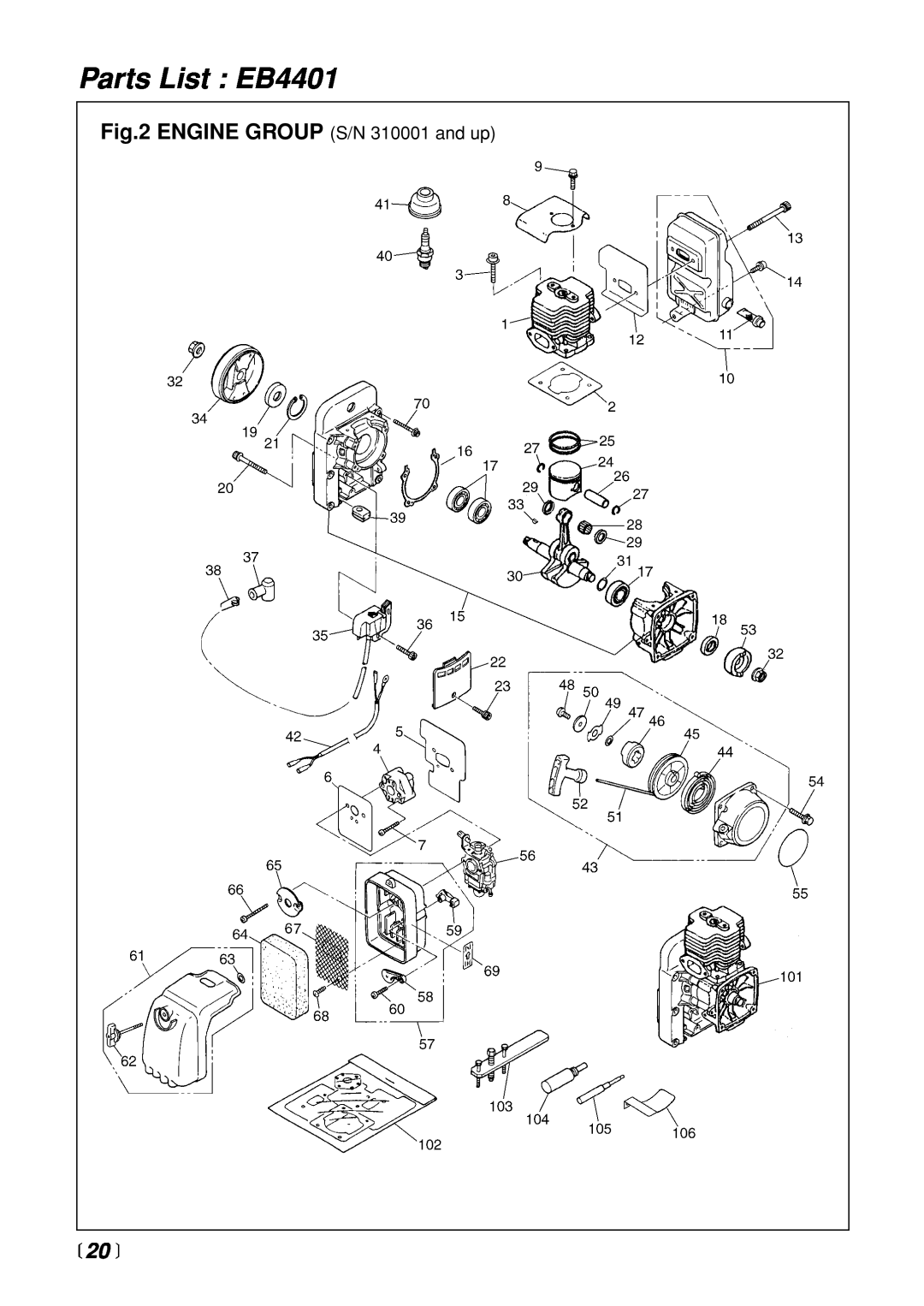 Zenoah manual Parts List EB4401, ENGINE GROUP S/N 310001 and up,  20  