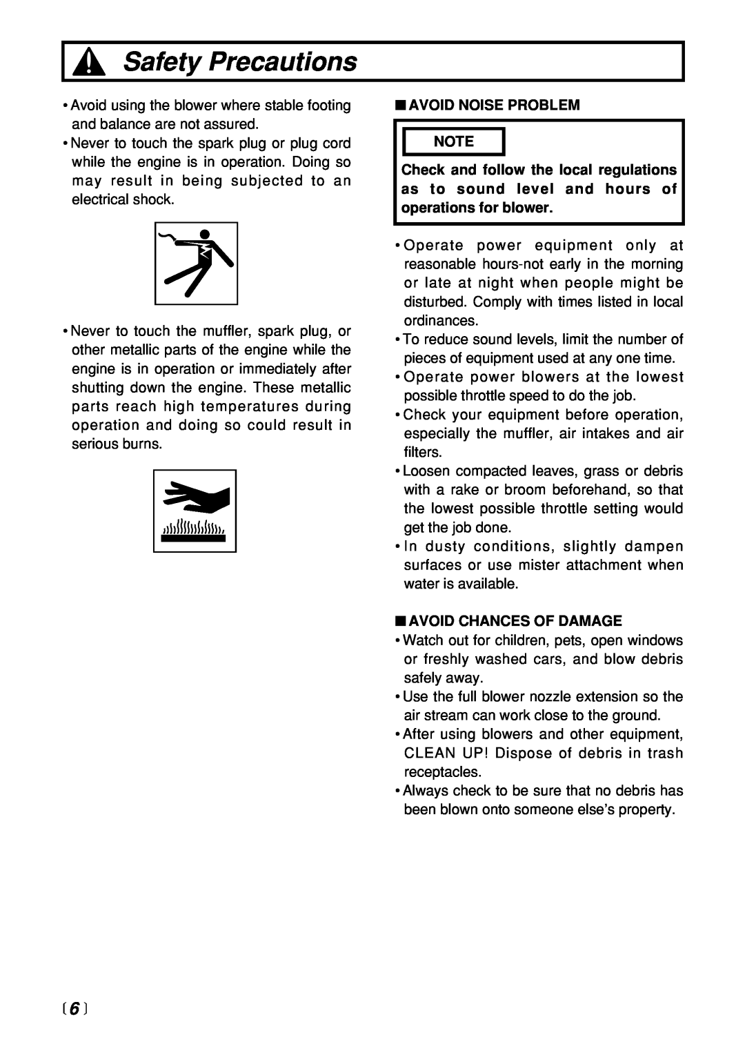Zenoah EB4401 manual Safety Precautions,  6 , Avoid Noise Problem, Avoid Chances Of Damage 