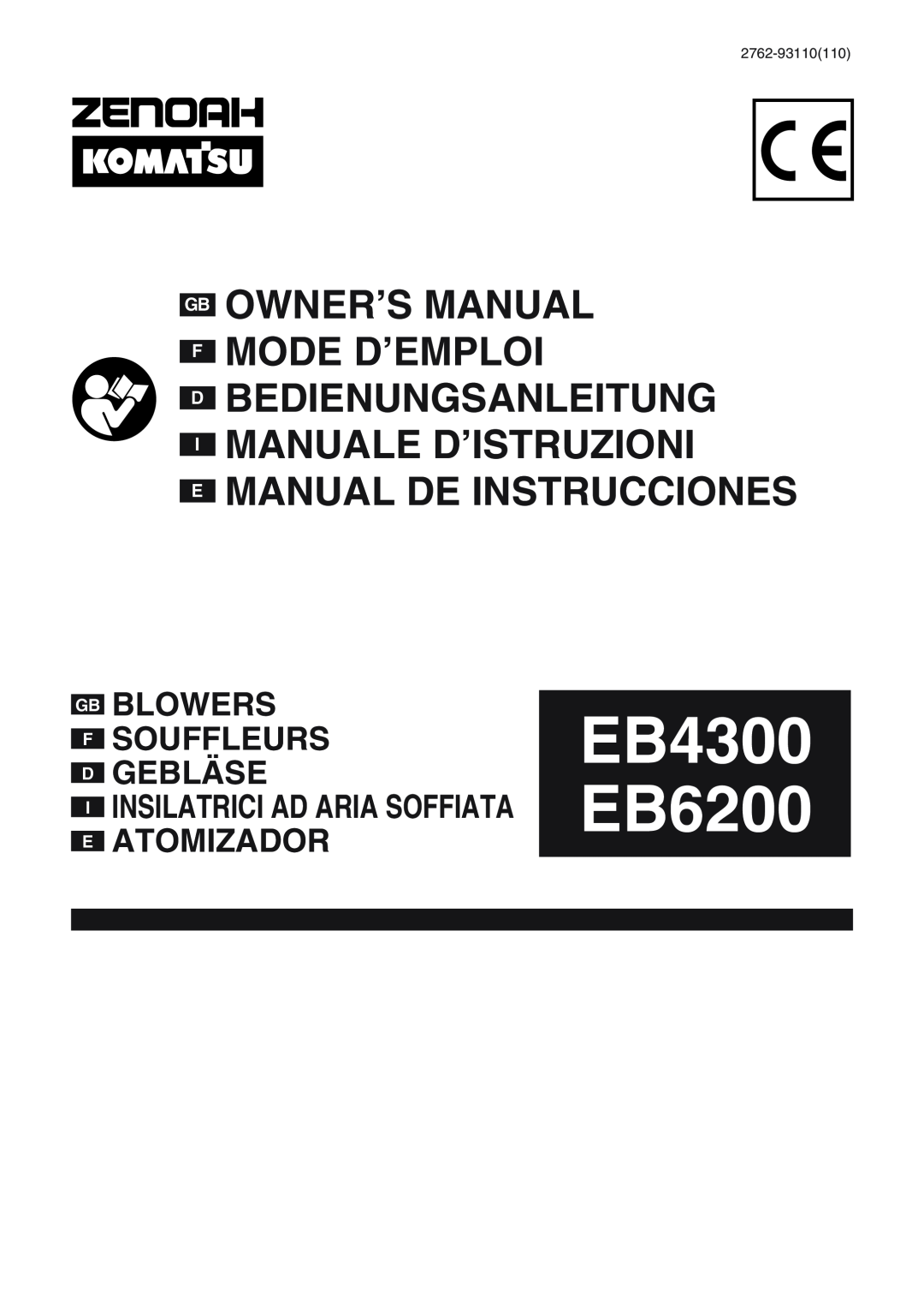 Zenoah owner manual Gb F D I E, EB4300 EB6200, Gb Blowers Fsouffleurs D Gebläse 