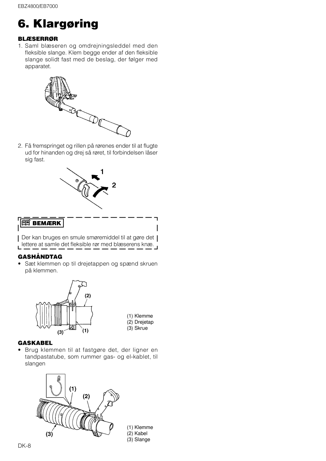 Zenoah EB7000 manual Klargøring, Blæserrør, Bemærk, Gashåndtag, Gaskabel 