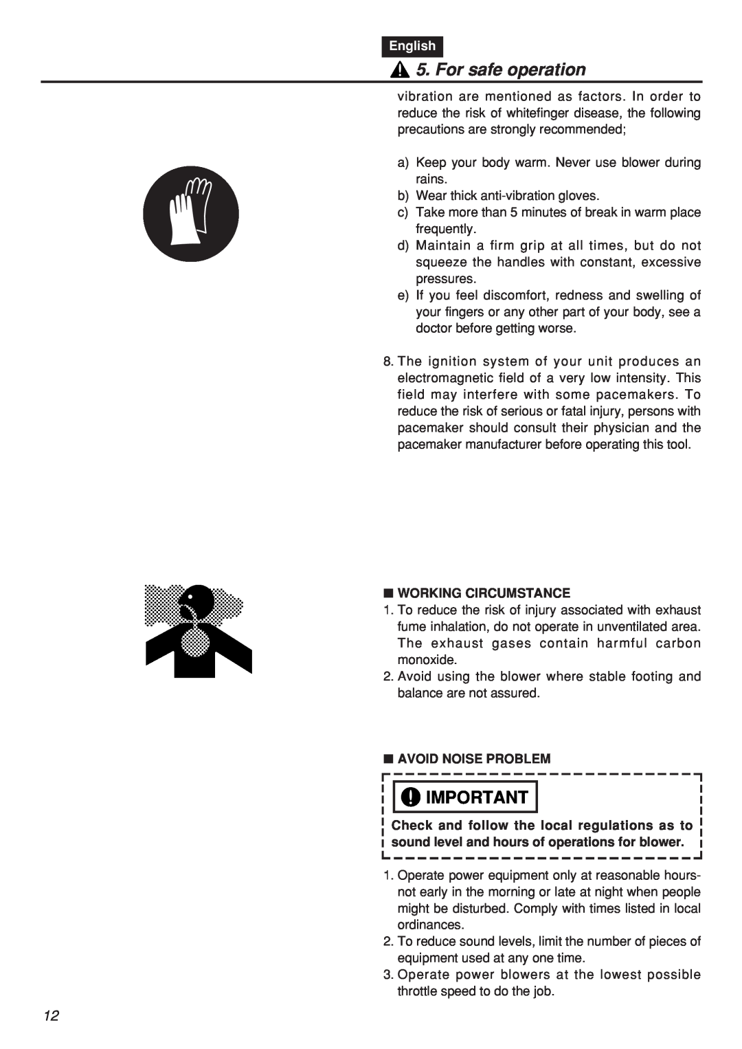 Zenoah EBZ7001RH-CA, EBZ7001-CA manual For safe operation, English, Working Circumstance, Avoid Noise Problem 