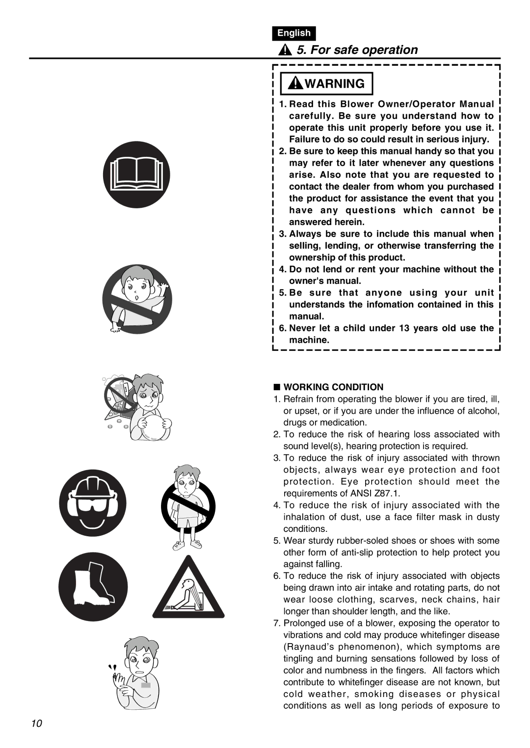 Zenoah EBZ7100 manual For safe operation, Working Condition 