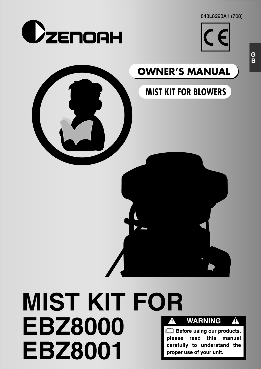 Zenoah owner manual MIST KIT FOR EBZ8000 EBZ8001 GB-1, Owner’S Manual, Mist Kit For Blowers, 848L8293A1 