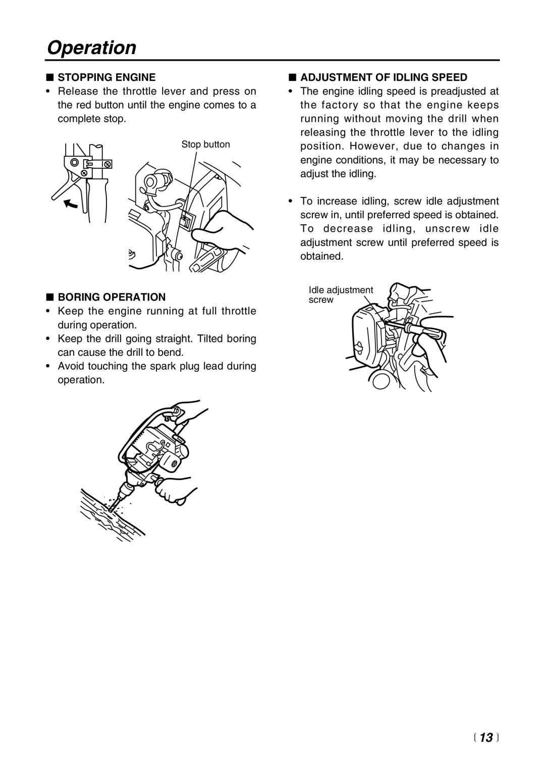 Zenoah EDG2300 manual Stopping Engine, Boring Operation, Adjustment of Idling Speed 