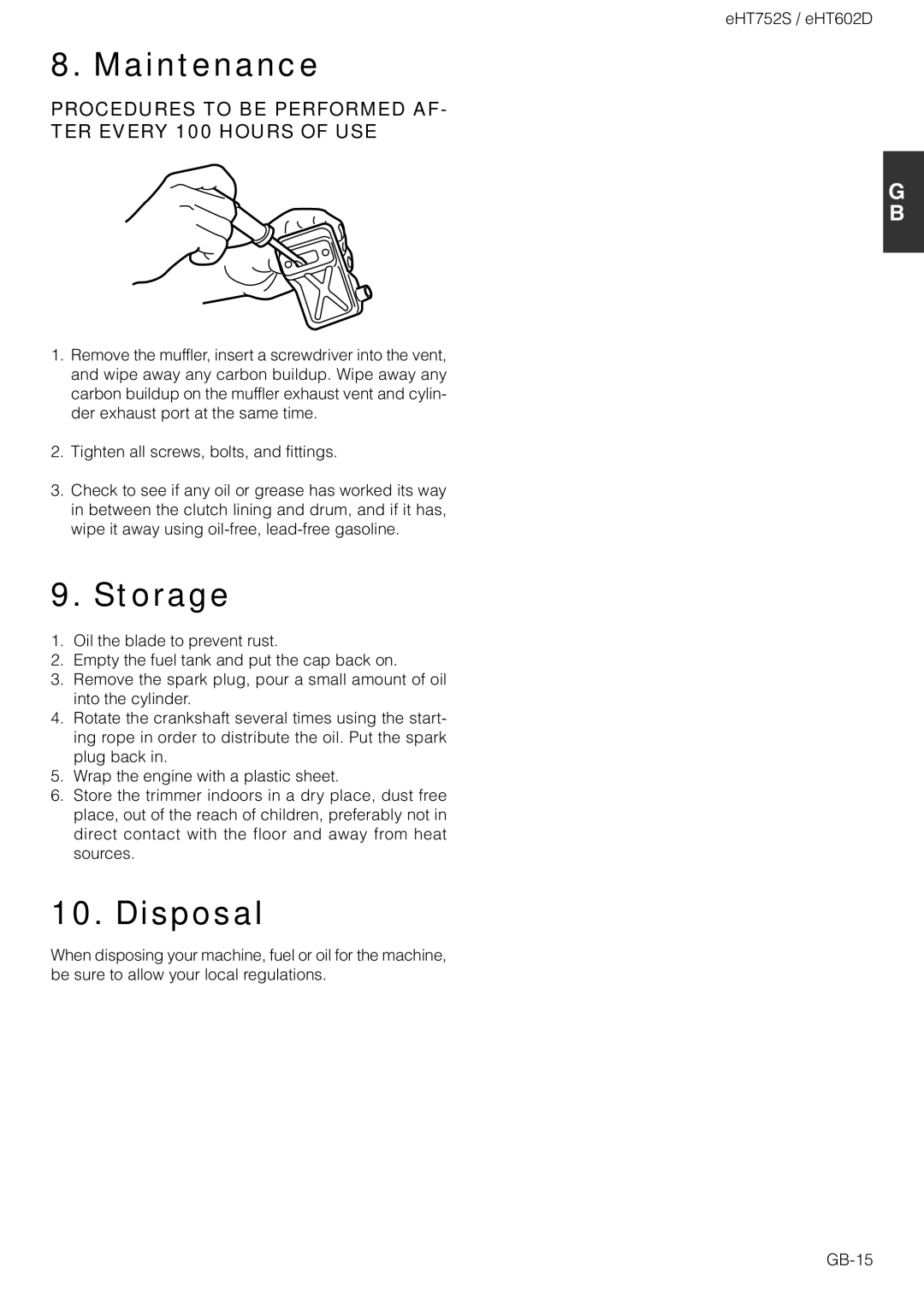 Zenoah EHT752S, EHT602D owner manual Storage, Disposal 