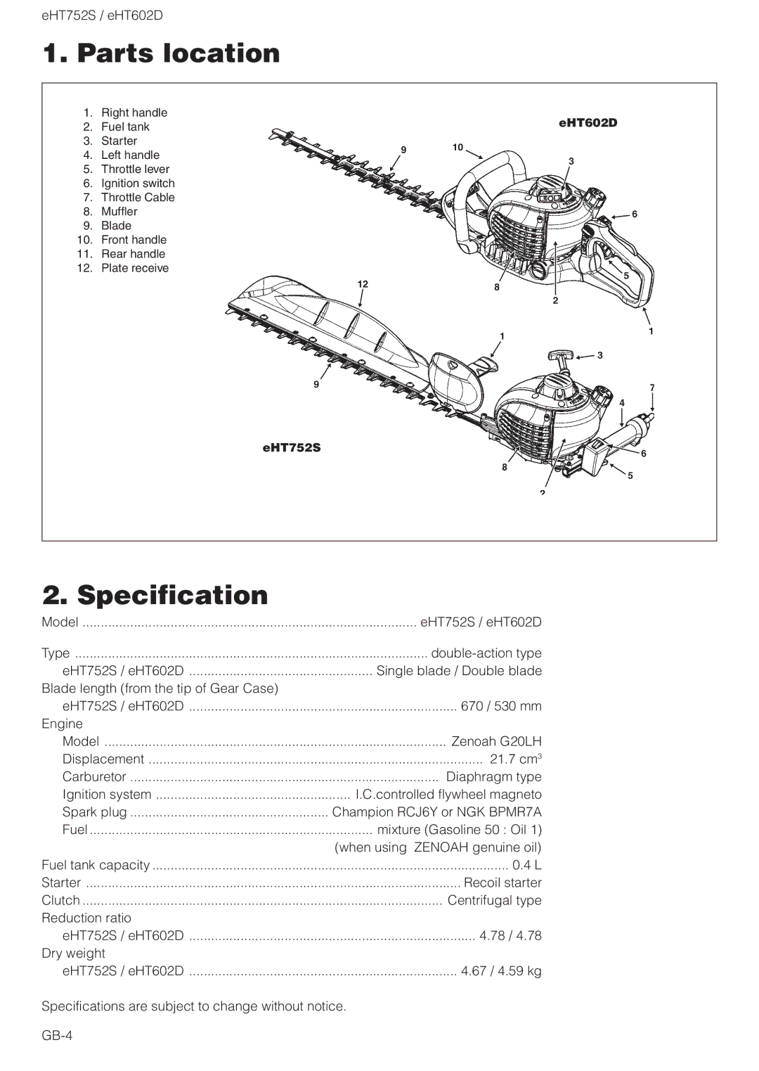 Zenoah EHT602D, EHT752S owner manual Parts location, Specification 