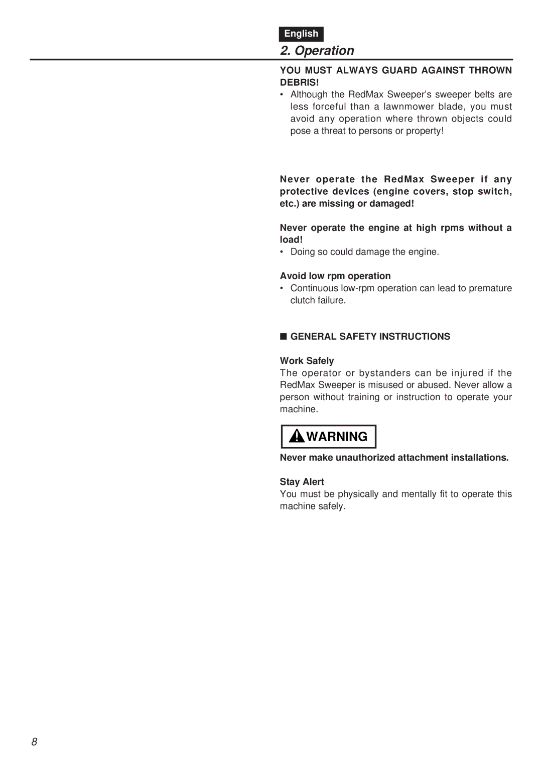 Zenoah EX-RMS manual YOU Must Always Guard Against Thrown Debris, Avoid low rpm operation, General Safety Instructions 