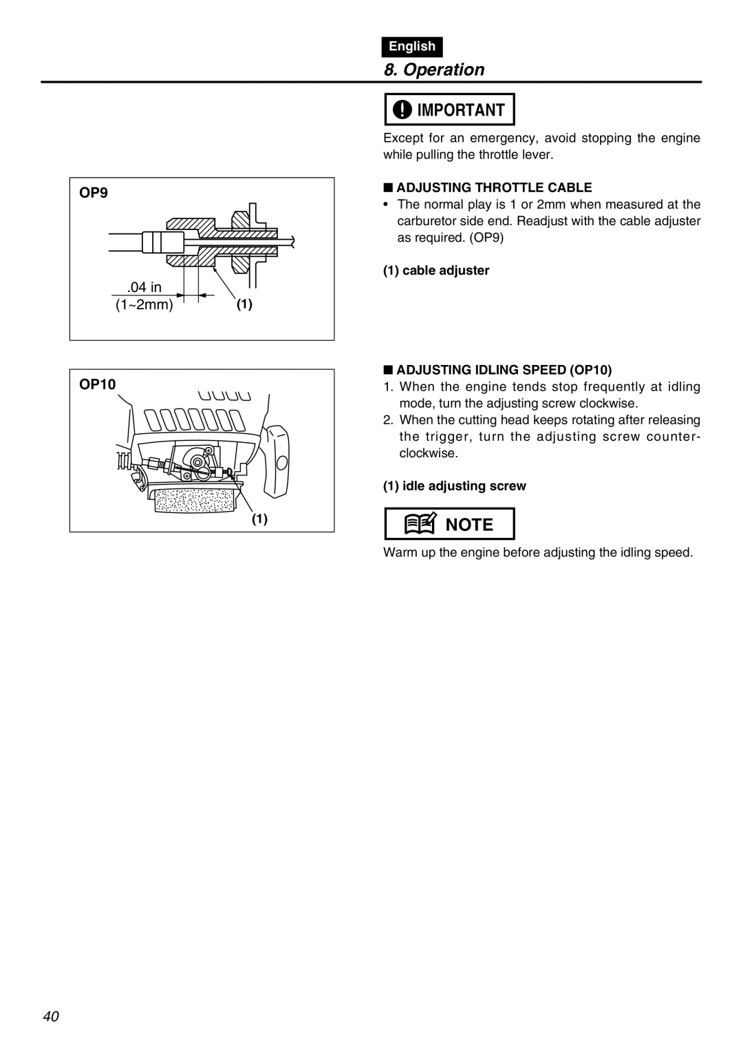 Zenoah EXZ2401S manual Adjusting Throttle Cable, Cable adjuster, Adjusting Idling Speed OP10, Idle adjusting screw 