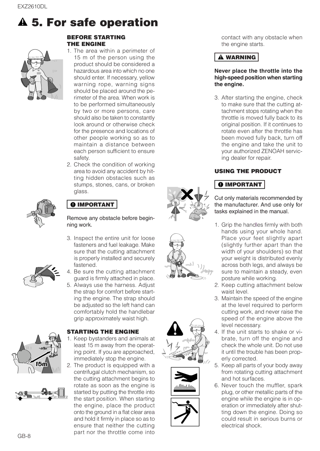 Zenoah EXZ2610DL owner manual Before Starting Engine, Starting the Engine, Using the Product 