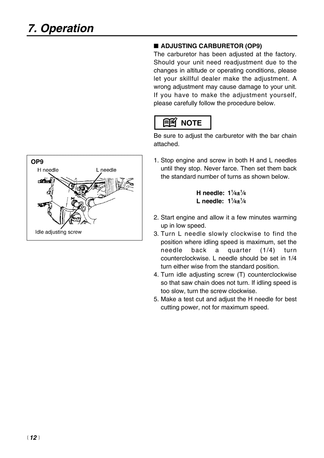 Zenoah G3000 manual OP9 Adjusting Carburetor OP9, Needle 11⁄4±1⁄4 