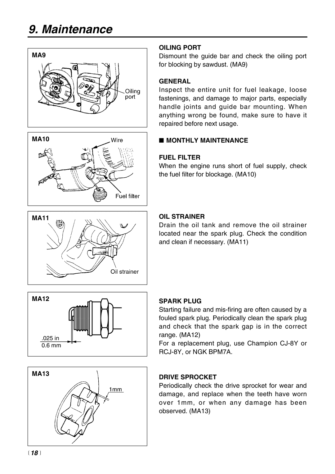 Zenoah G3000 manual MA9, Oiling Port, General, Monthly Maintenance Fuel Filter, OIL Strainer, Spark Plug, Drive Sprocket 