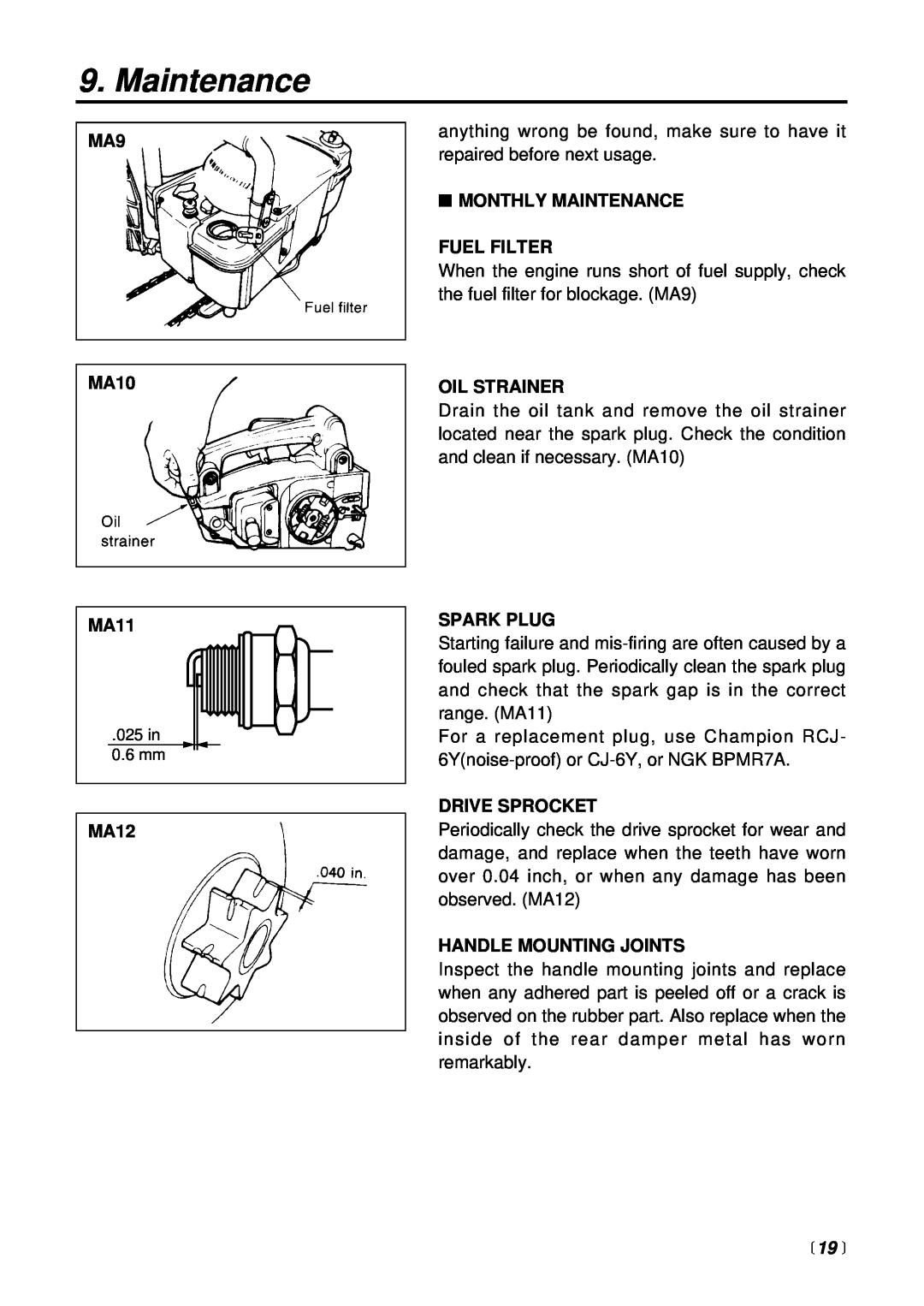 Zenoah G300TS manual MA9 MA10 MA11, MA12, Monthly Maintenance Fuel Filter, Oil Strainer, Spark Plug, Drive Sprocket,  19  