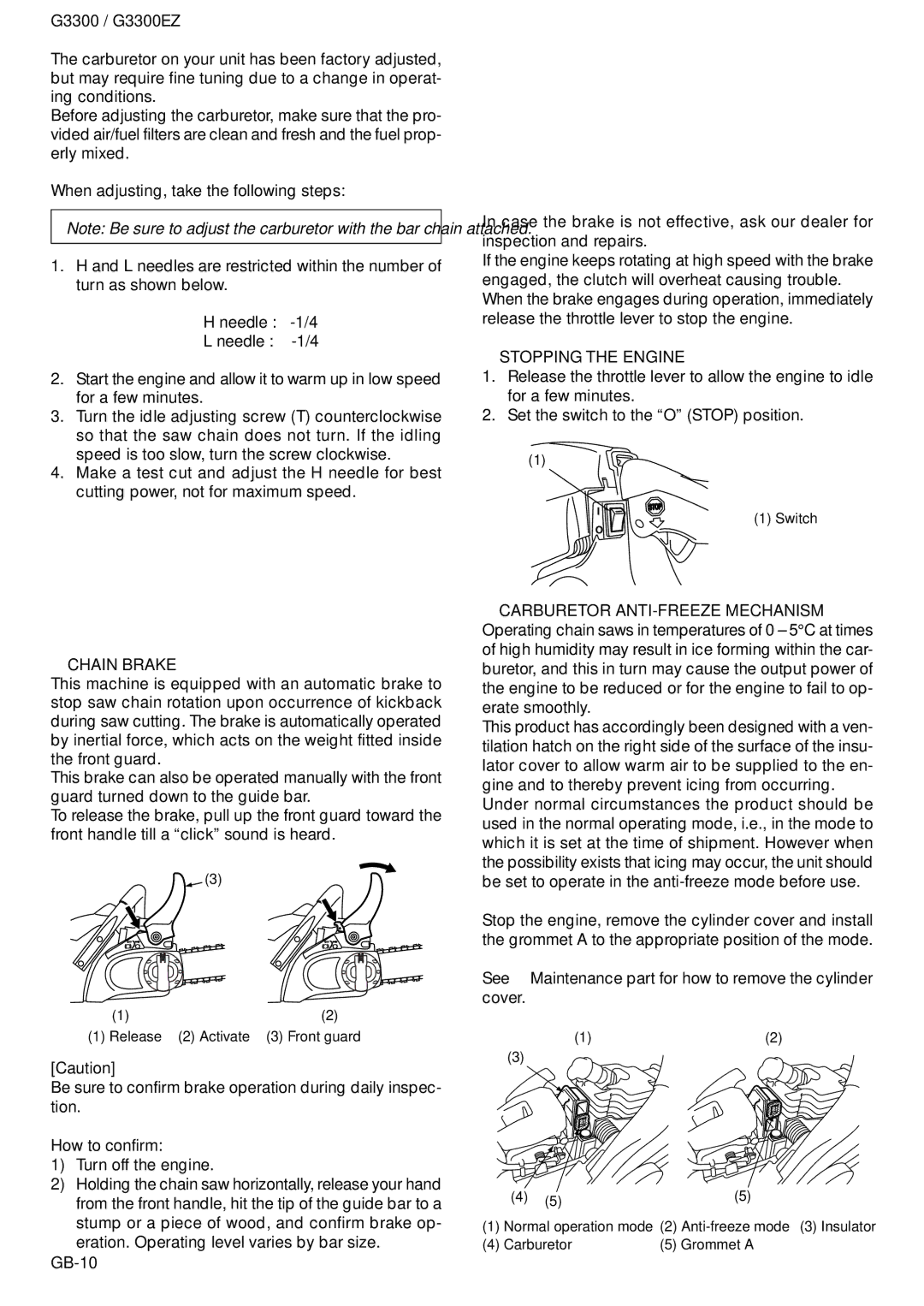 Zenoah G3300EZ owner manual Chain Brake, How to confirm, Turn off the engine, Stopping the Engine 