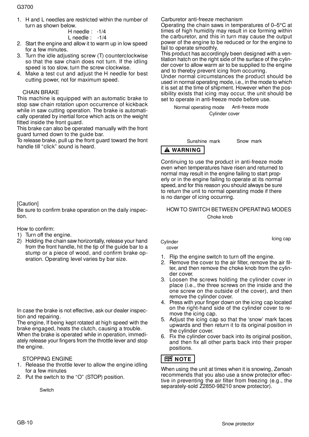 Zenoah G3700 Chain Brake, How to confirm Carburetor anti-freeze mechanism, HOW to Switch Between Operating Modes 