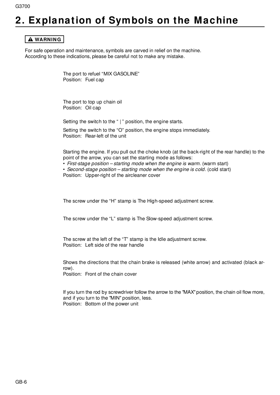 Zenoah G3700 Explanation of Symbols on the Machine, Port to refuel MIX Gasoline, Position Fuel cap, Position Oil cap 