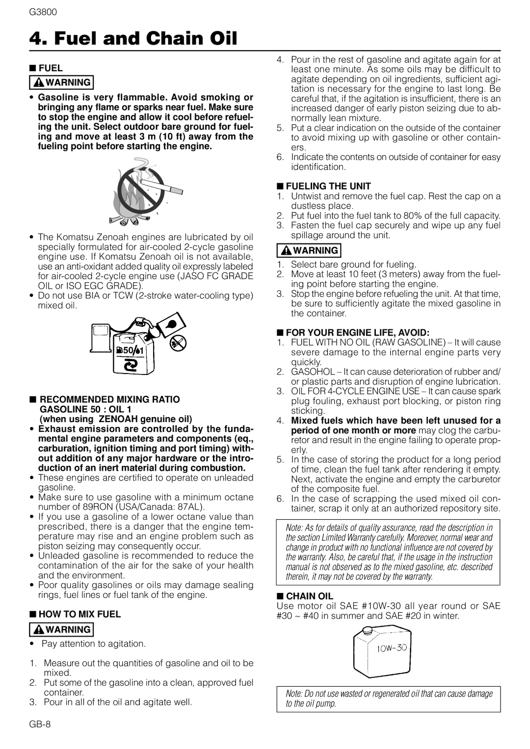 Zenoah G3800 owner manual Fuel and Chain Oil 