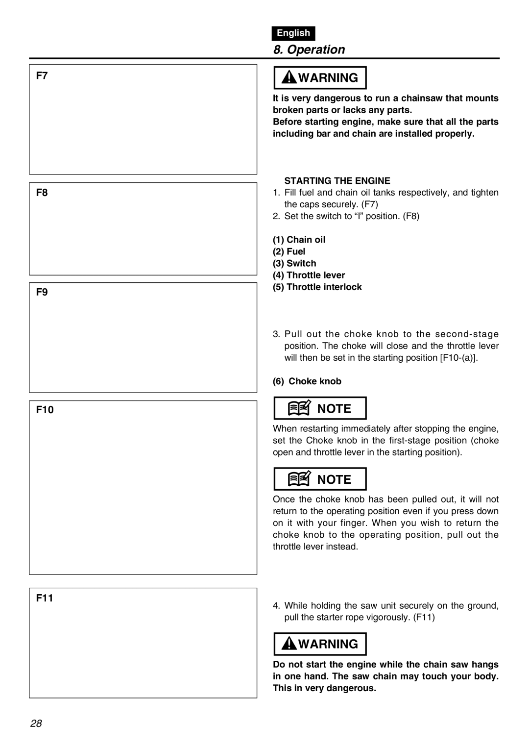 Zenoah G3800AVS manual Operation, Starting the Engine, Chain oil Fuel Switch Throttle lever Throttle interlock, Choke knob 