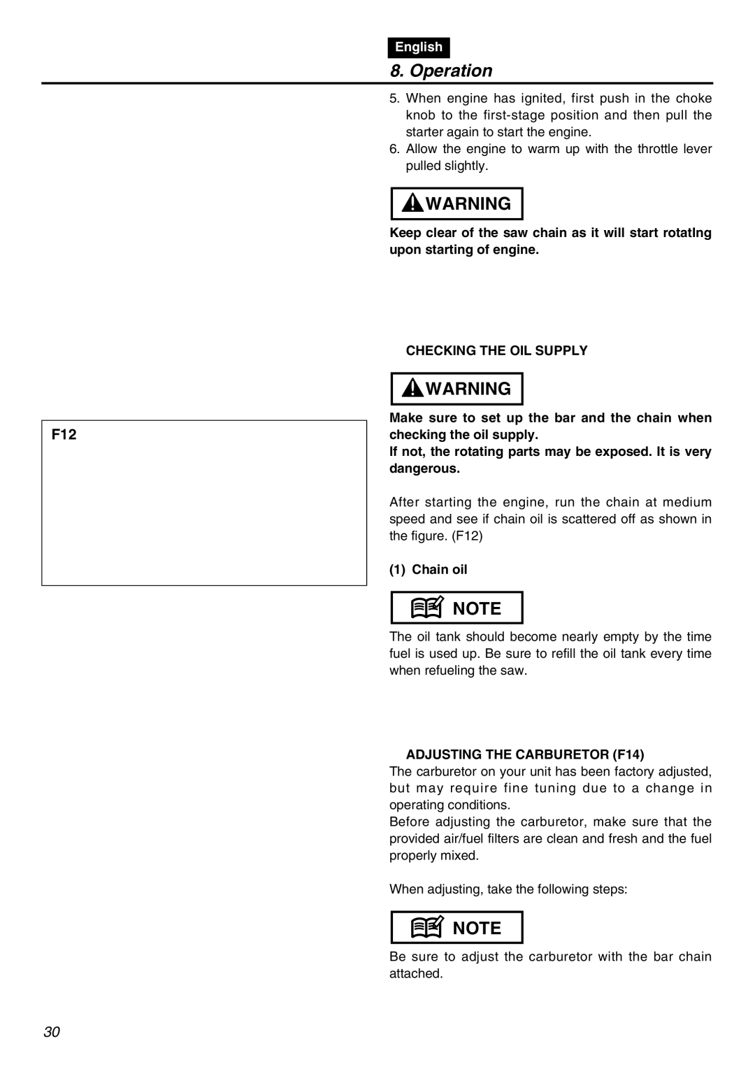 Zenoah G3800AVS manual Checking the OIL Supply, Chain oil, Adjusting the Carburetor F14 