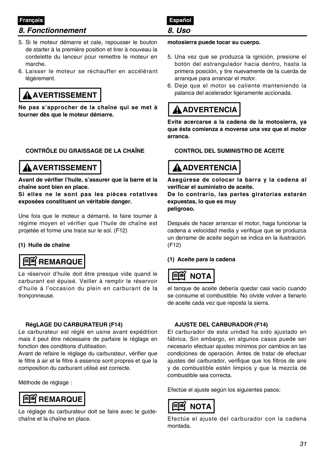 Zenoah G3800AVS manual Huile de chaîne, Aceite para la cadena, RégLAGE DU Carburateur F14, Ajuste DEL Carburador F14 