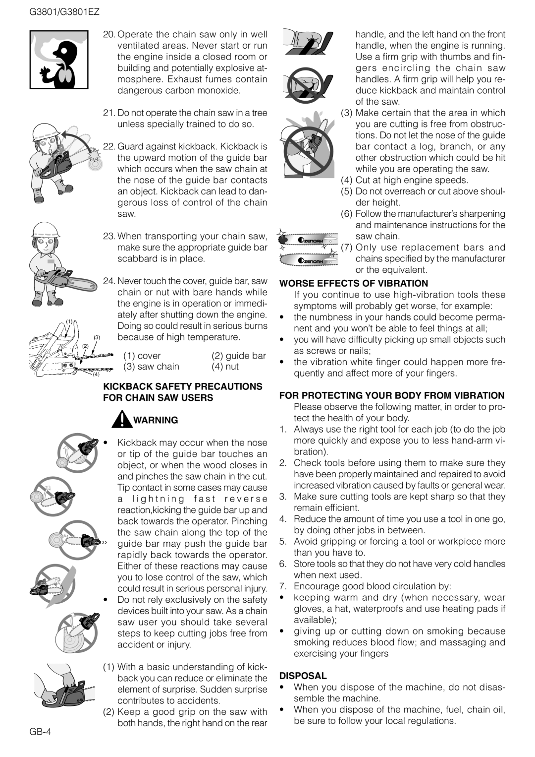 Zenoah G3801EZ Cover Guide bar Saw chain Nut, Kickback Safety Precautions For Chain SAW Users, Worse Effects of Vibration 