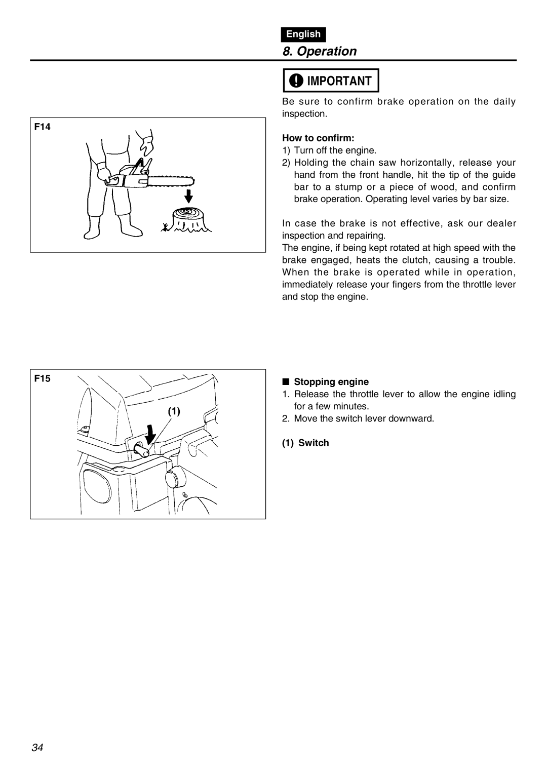 Zenoah G5000AVS manual F14 F15, How to confirm, Stopping engine 