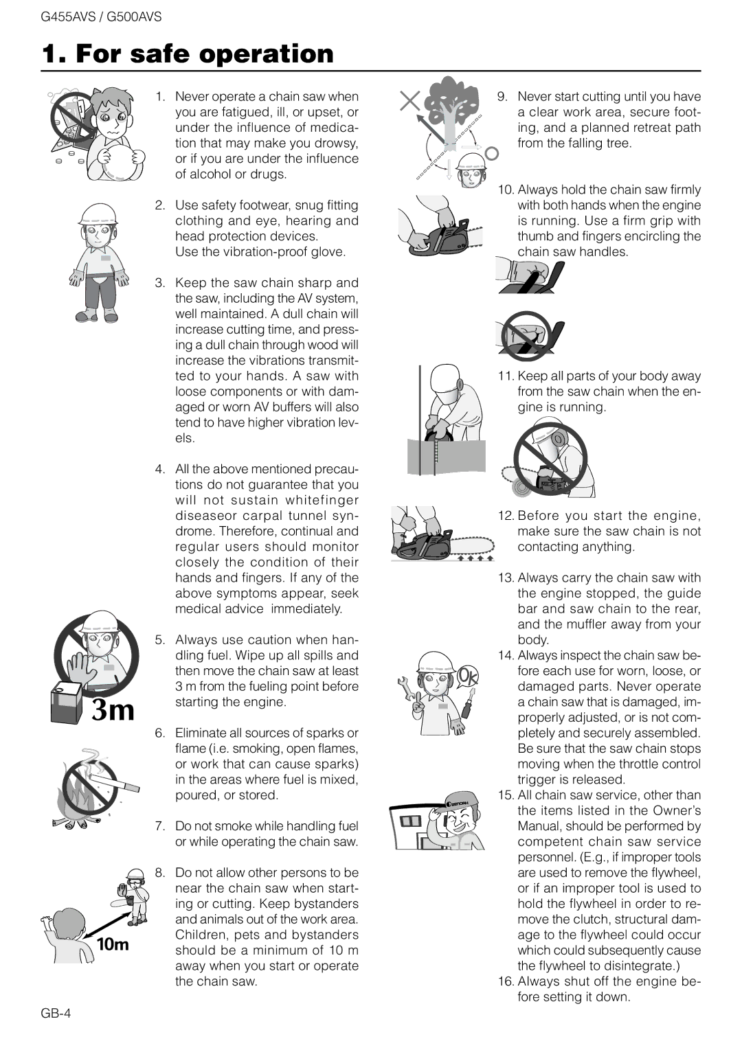 Zenoah G500AVS owner manual For safe operation, Always shut off the engine be- fore setting it down 