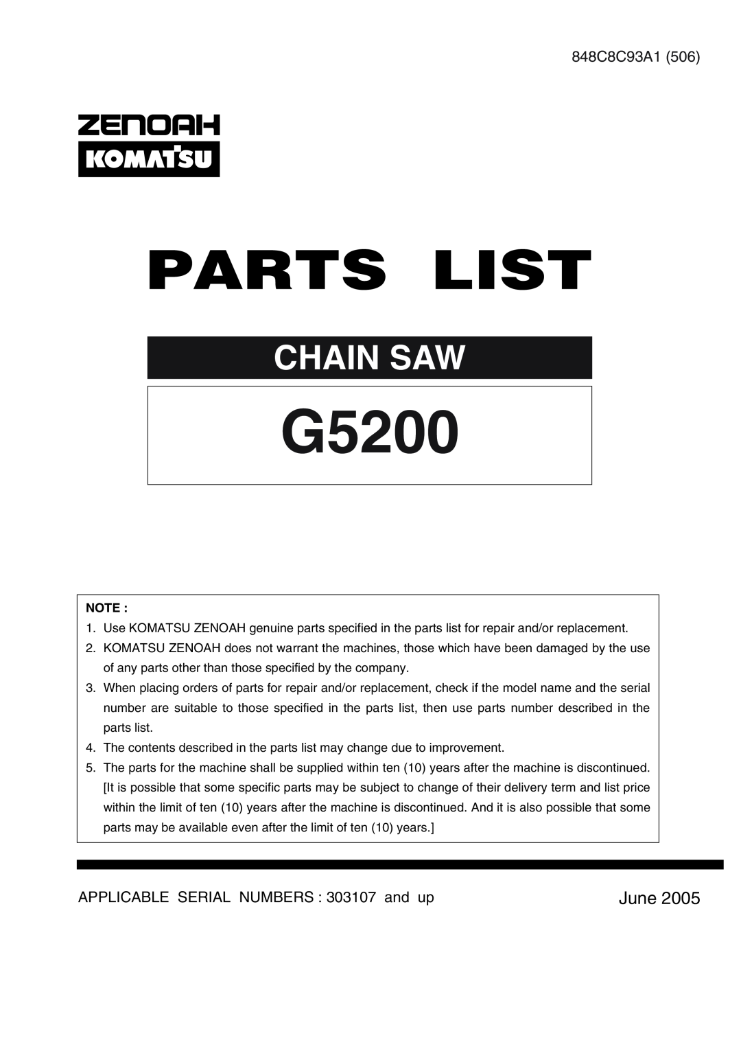 Zenoah G5200 manual Chain Saw, June, 848C8C93A1, APPLICABLE SERIAL NUMBERS 303107 and up 