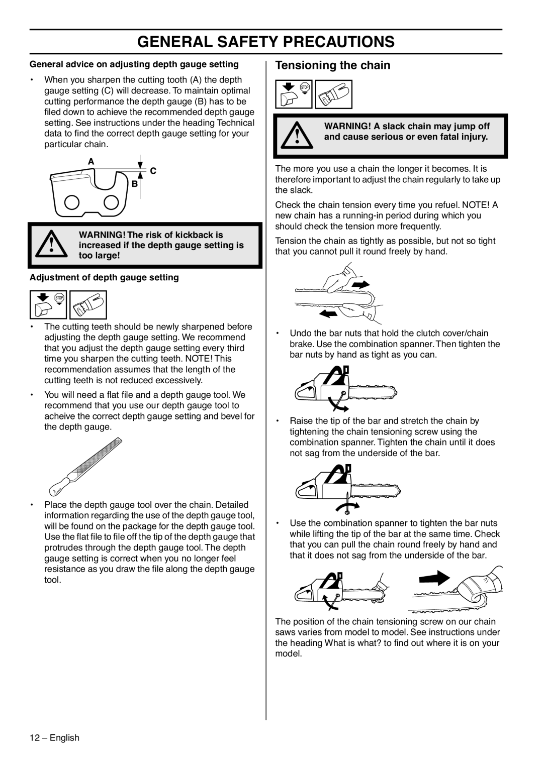 Zenoah G5300 manual Tensioning the chain 