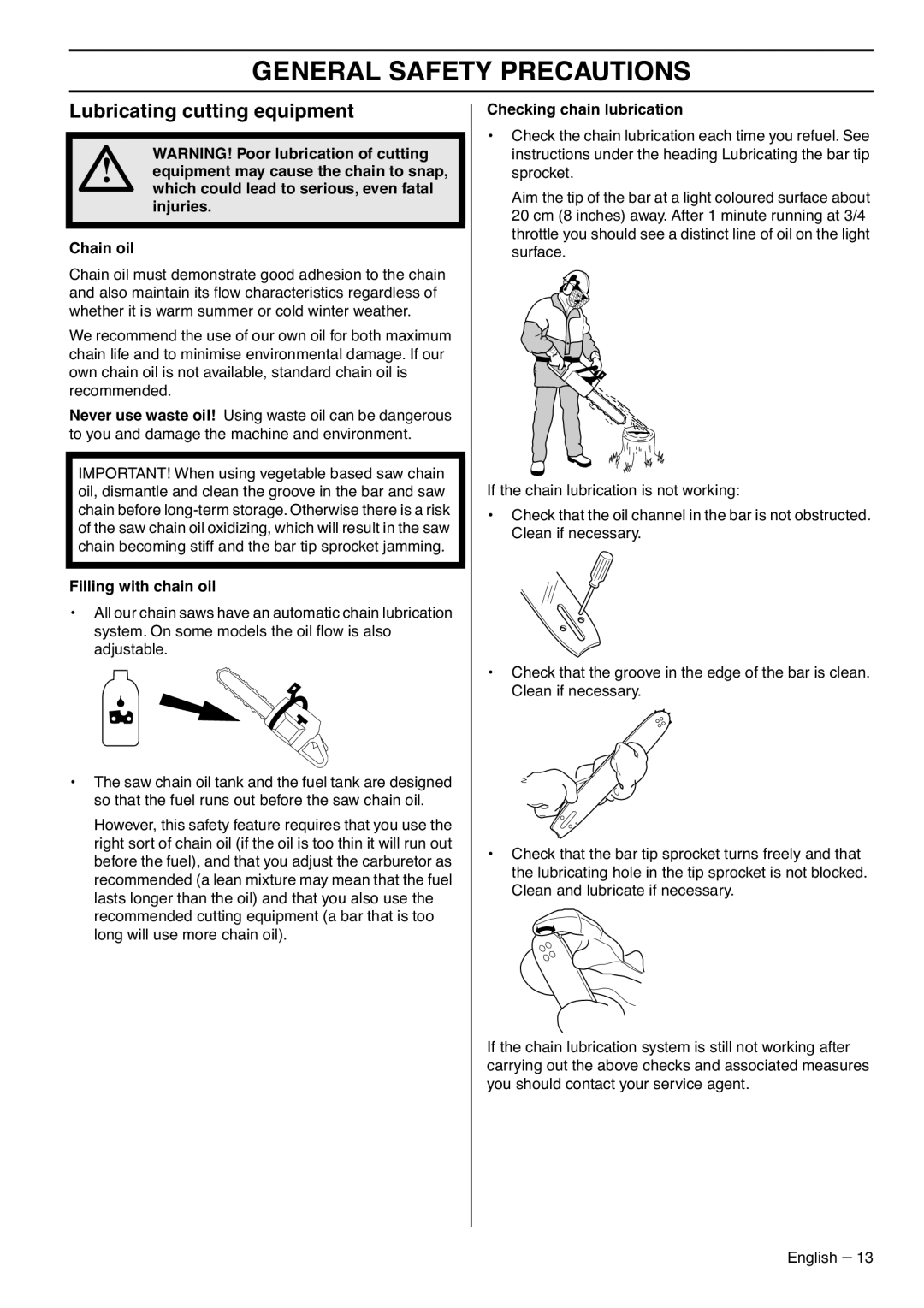 Zenoah G5300 manual Lubricating cutting equipment, Which could lead to serious, even fatal injuries Chain oil 