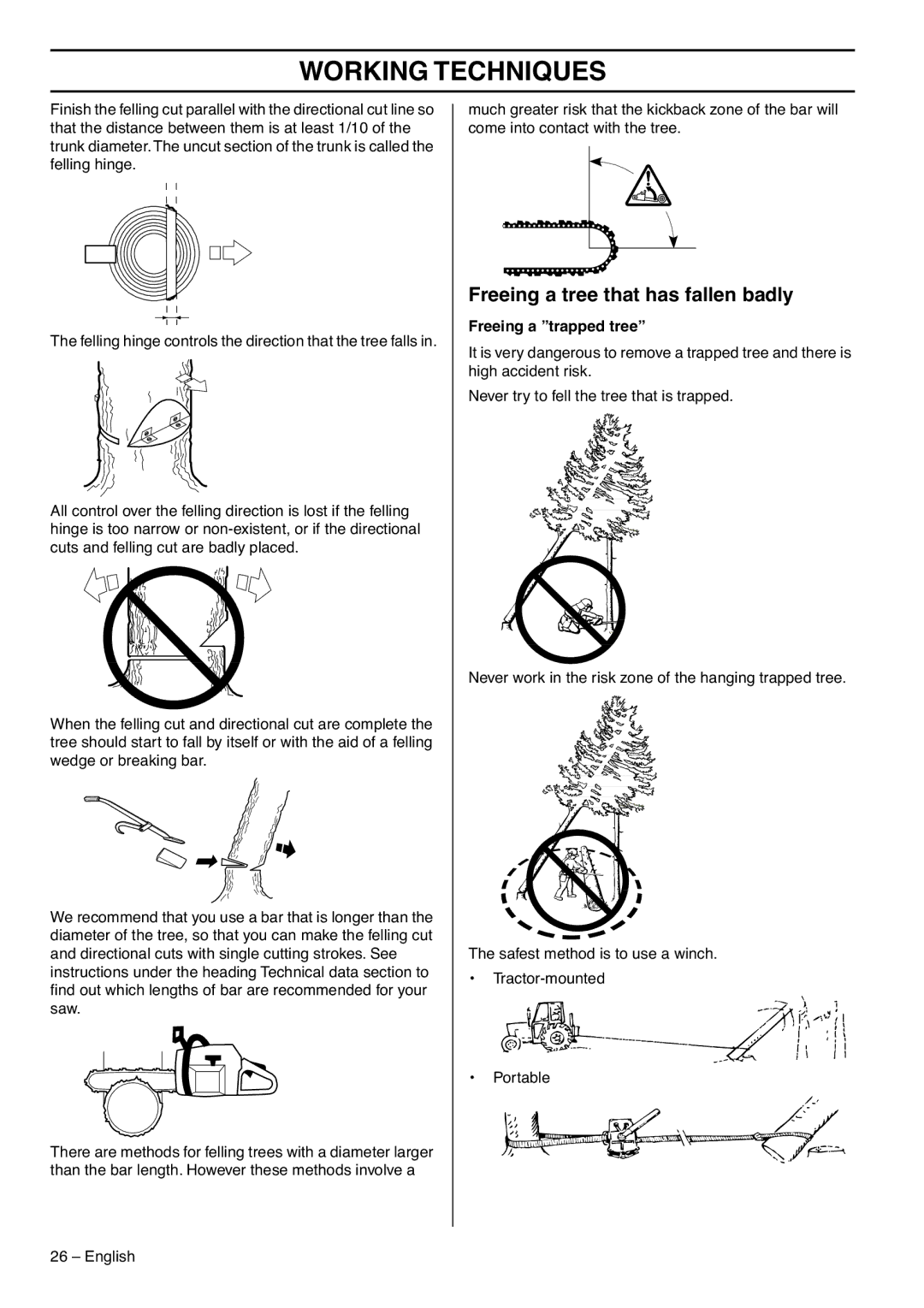 Zenoah G5300 manual Freeing a tree that has fallen badly, Freeing a trapped tree 