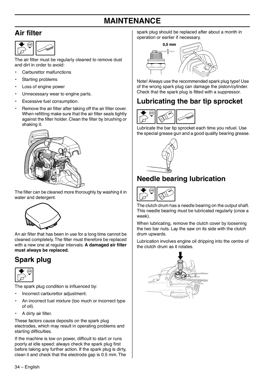 Zenoah G5300 Air ﬁlter, Spark plug, Lubricating the bar tip sprocket, Needle bearing lubrication, Must always be replaced 