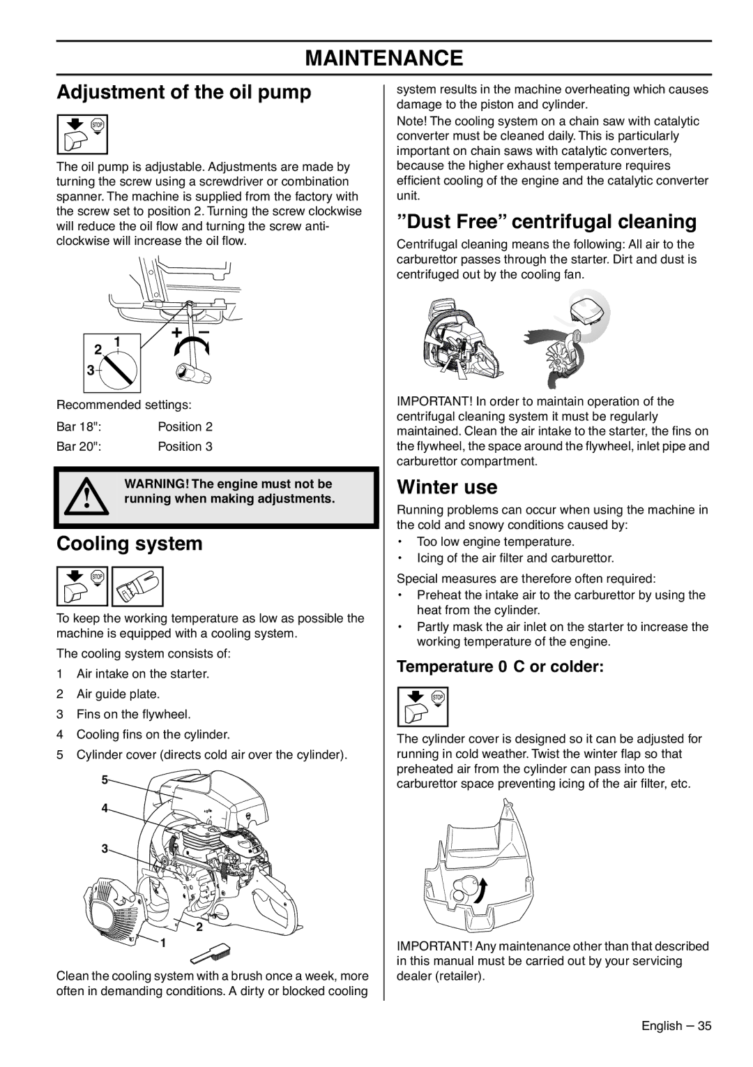 Zenoah G5300 manual Adjustment of the oil pump, Cooling system, Dust Free centrifugal cleaning, Winter use 