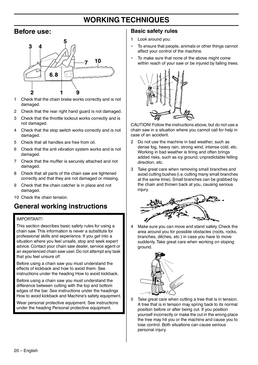 Zenoah G5300 manual Working Techniques, Before use, General working instructions, Basic safety rules 