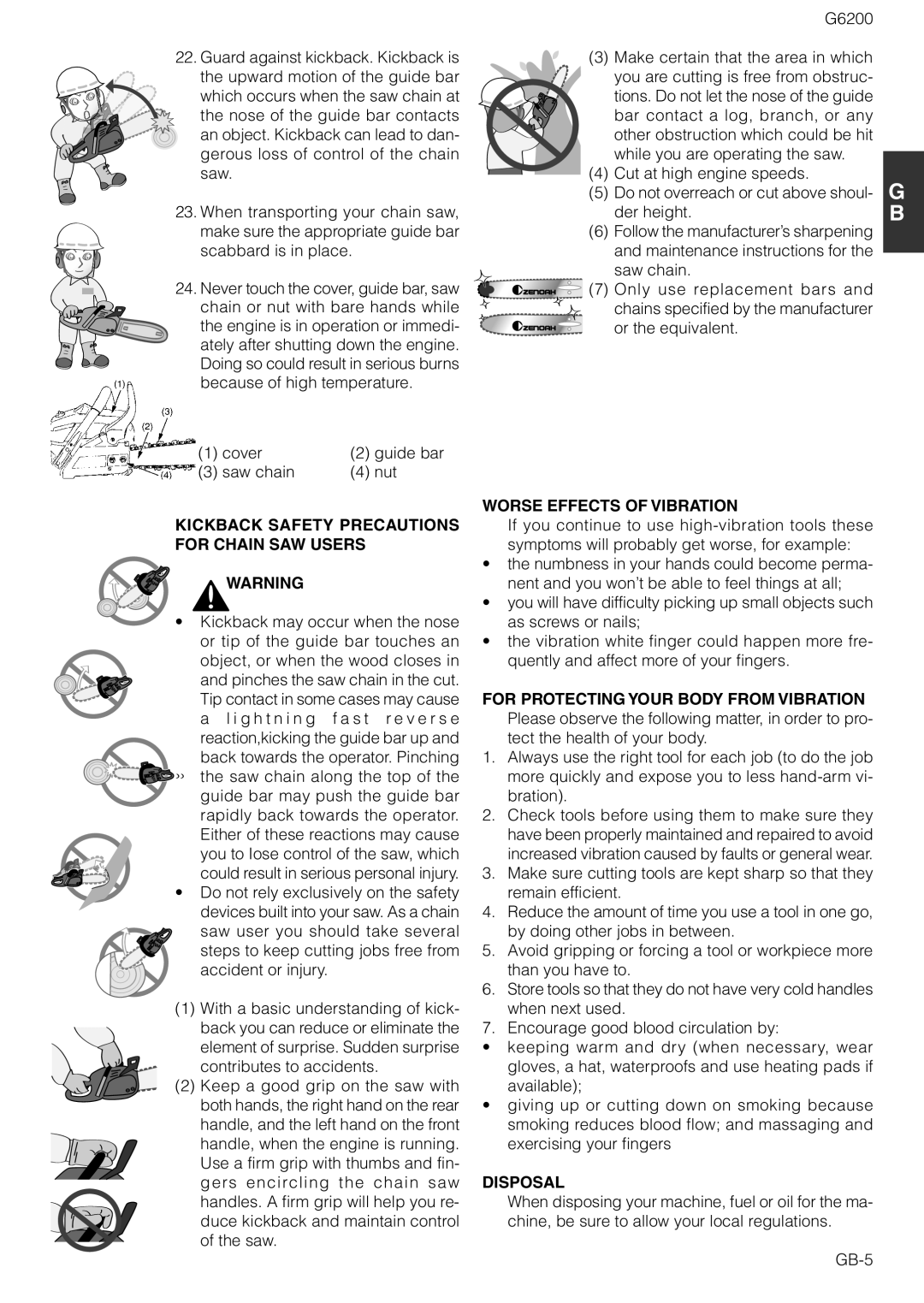 Zenoah G6200 owner manual Kickback Safety Precautions For Chain SAW Users, Worse Effects of Vibration, Disposal 