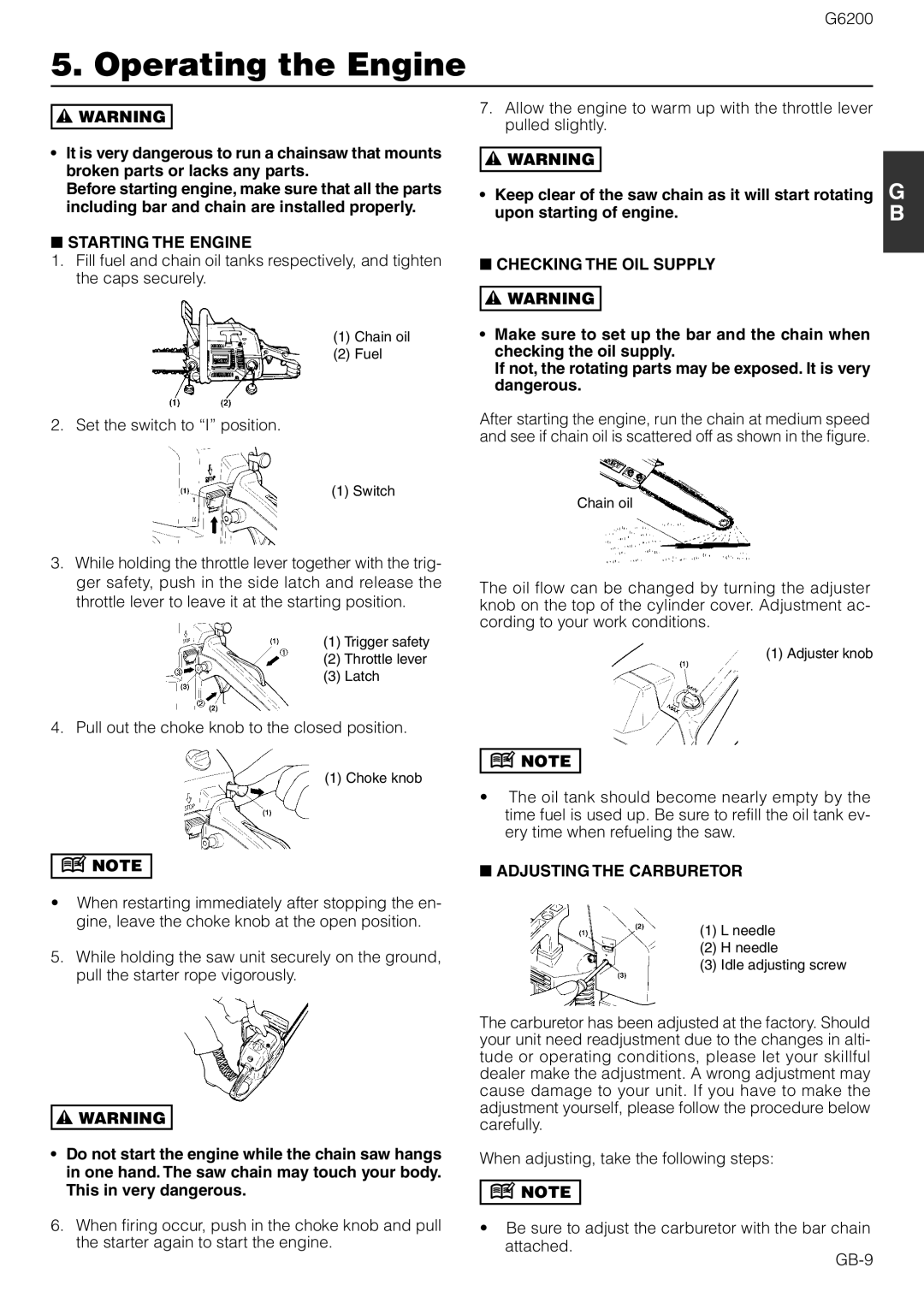 Zenoah G6200 owner manual Operating the Engine, Starting the Engine, Checking the OIL Supply, Adjusting the Carburetor 