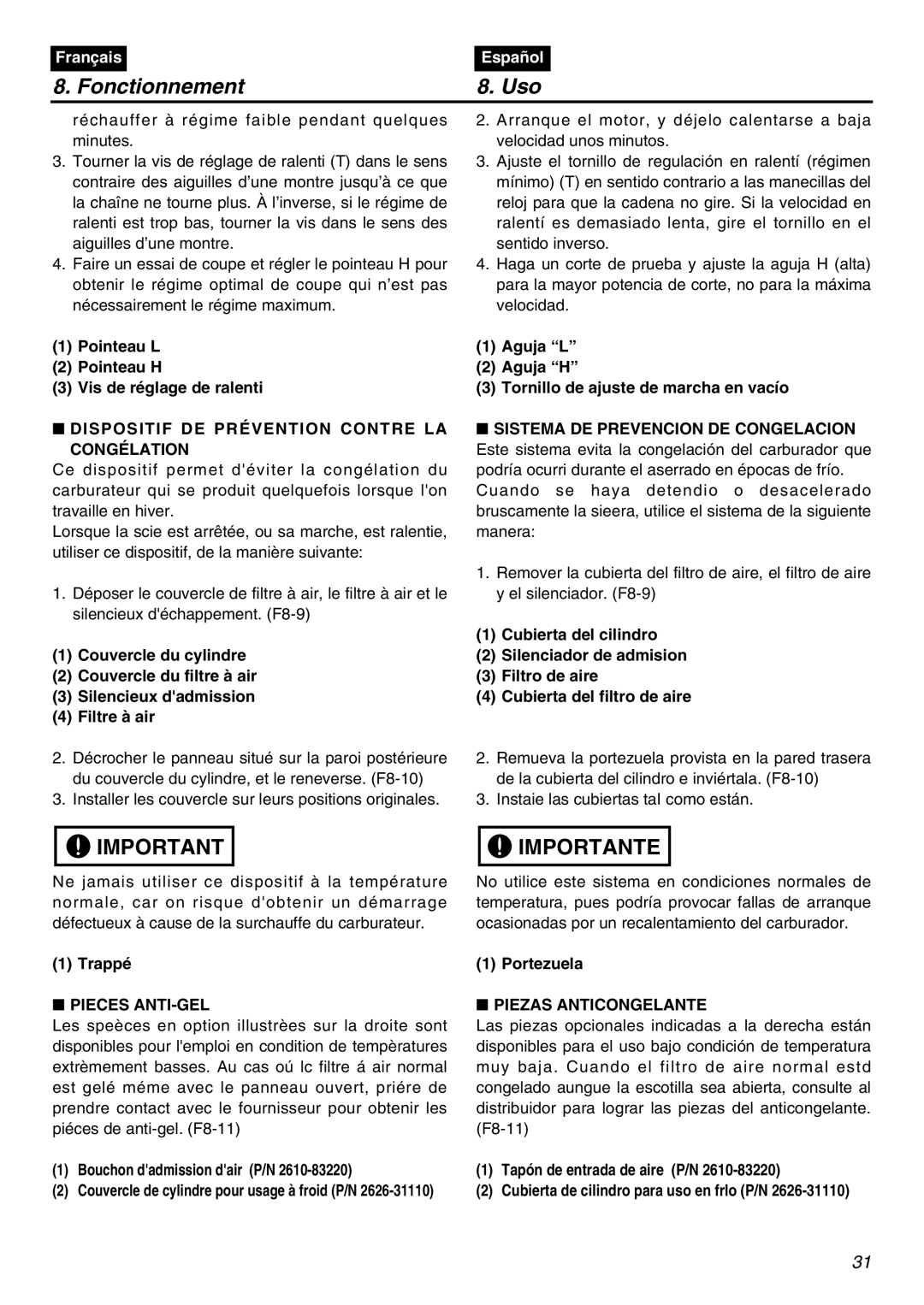 Zenoah G621AVS manual Dispositif DE Prévention Contre LA Congélation, Pieces ANTI-GEL, Piezas Anticongelante 